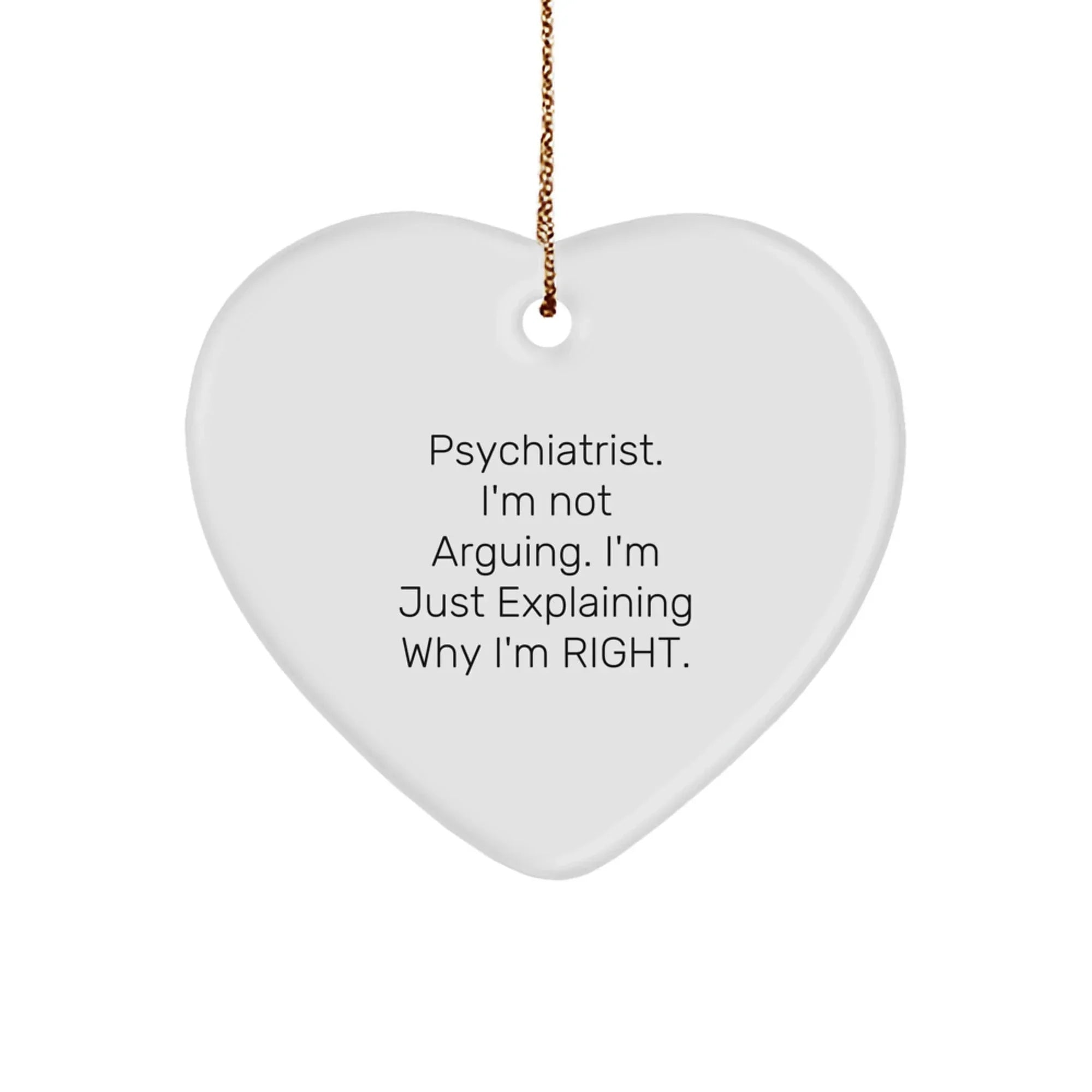 Gifts from Friends and Family for Psychiatrist Men and Women - Funny Heart Ornament for Christmas Unique Gifts