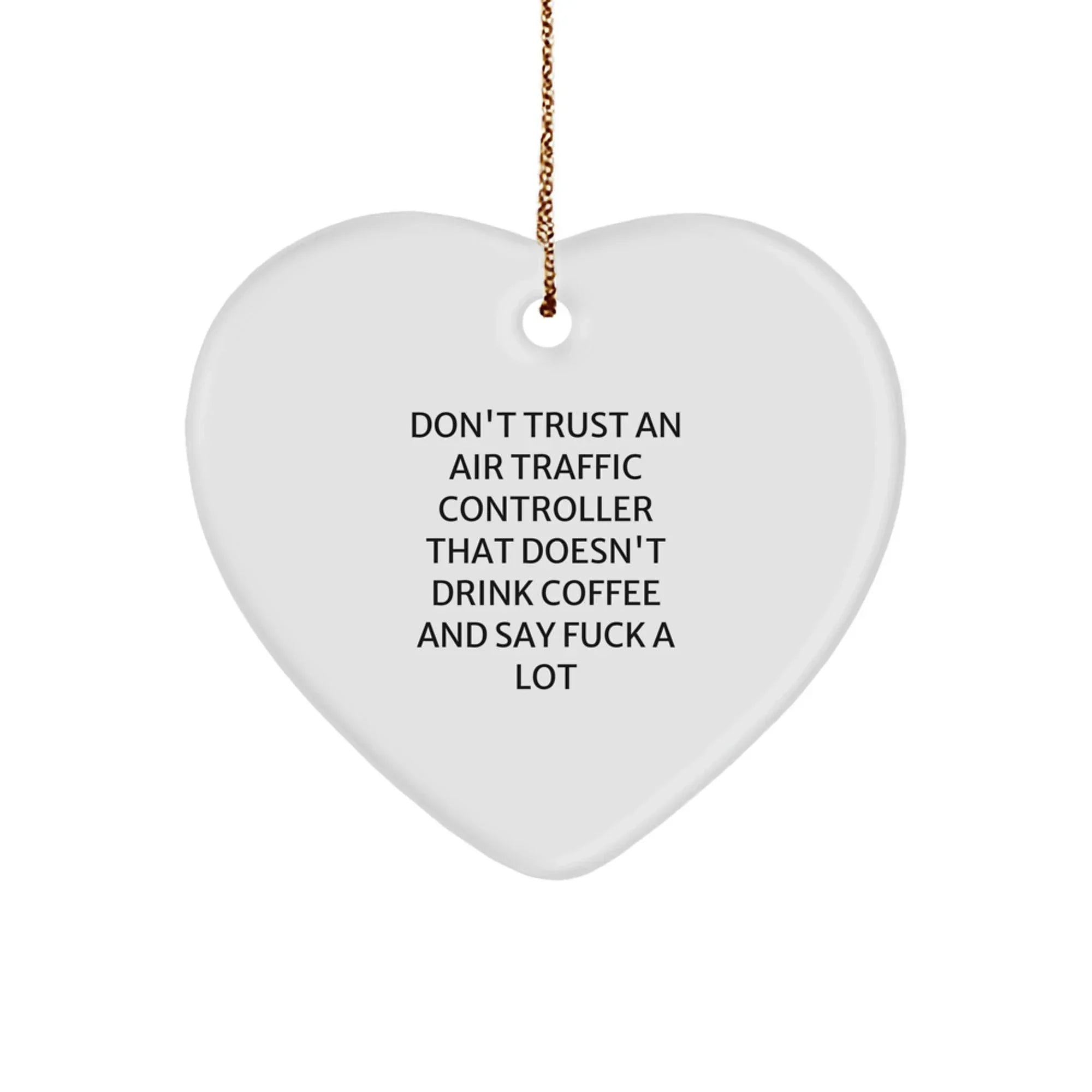 Funny Air Traffic Controller Heart Ornament Gifts from Men to Air Traffic Controller Friends