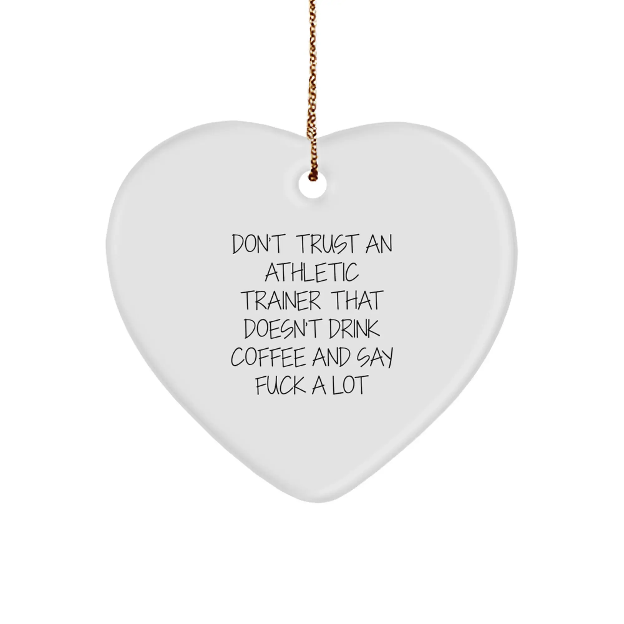 Funny Gifts from Friends and Family for the Athletic Trainer Who Says 'F--k A Lot' - Heart Ornament, Perfect for Christmas Unique Gifts - Image 1