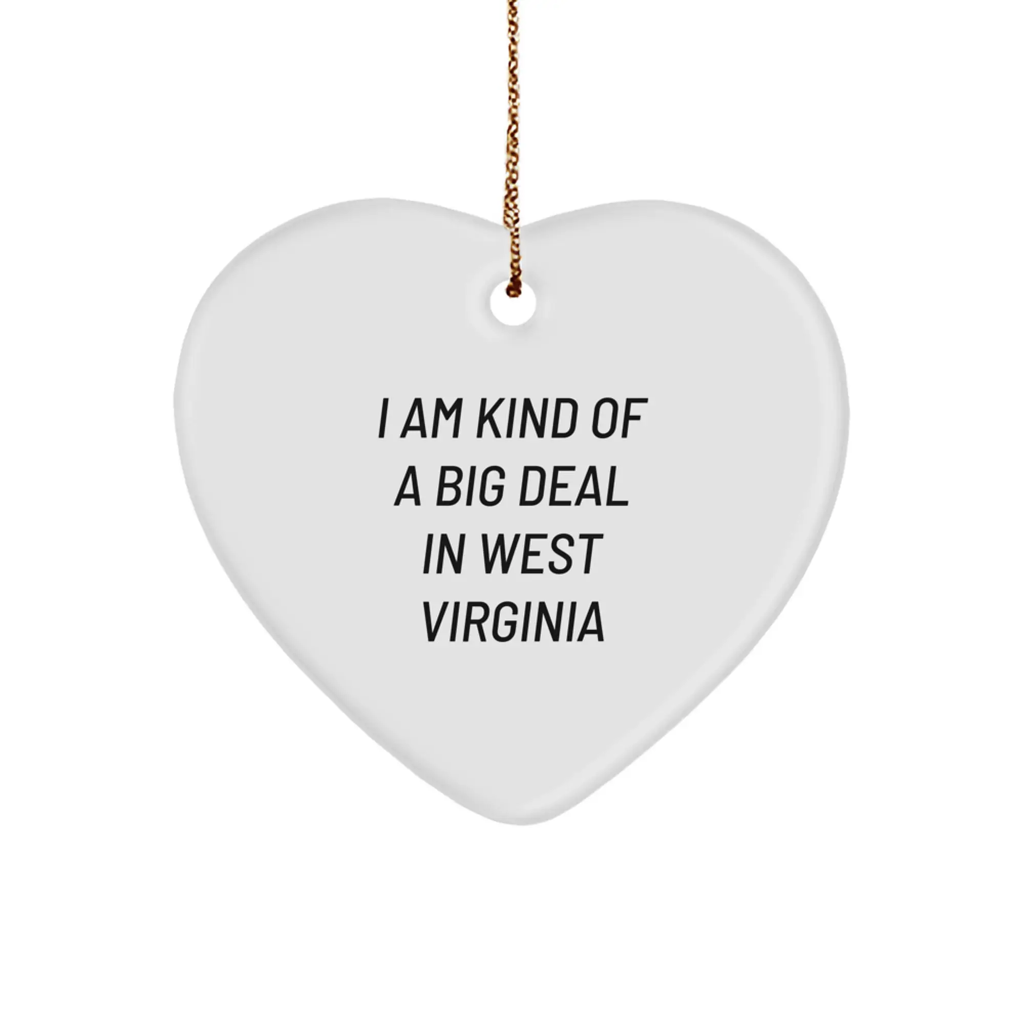 Unique West Virginia Gifts from I Am Kind Of A Prime Selection In West Virginia Heart Ornament, Gifts for West Virginia Residents, Christmas Decor - Image 1