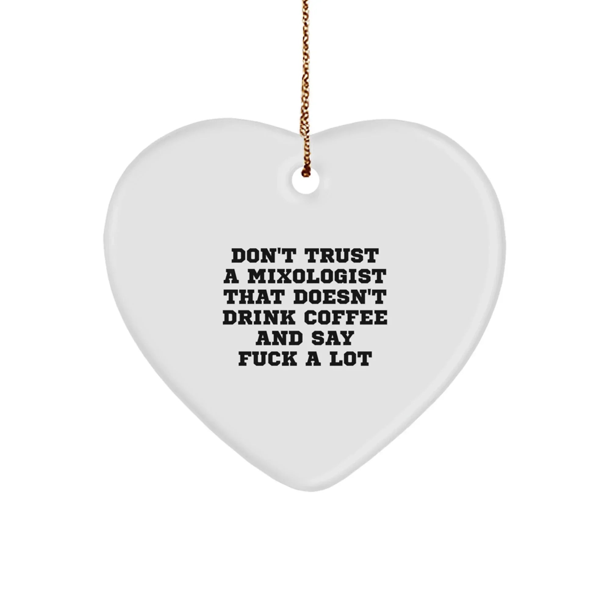 Gifts from Friends and Family for the Mixologist Who Says 'F--k A Lot' - Funny Mixologist Christmas Ornament