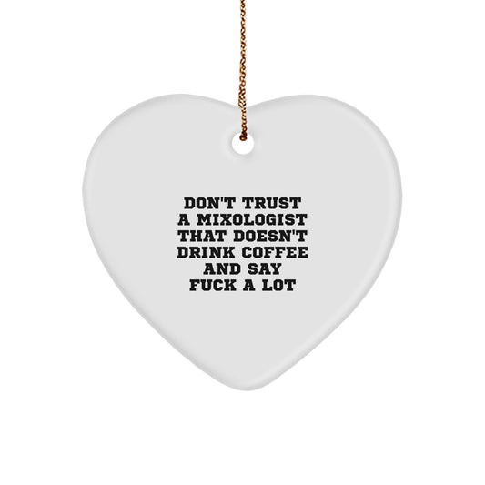 Gifts from Friends and Family for the Mixologist Who Says 'F--k A Lot' - Funny Mixologist Christmas Ornament - Image 1