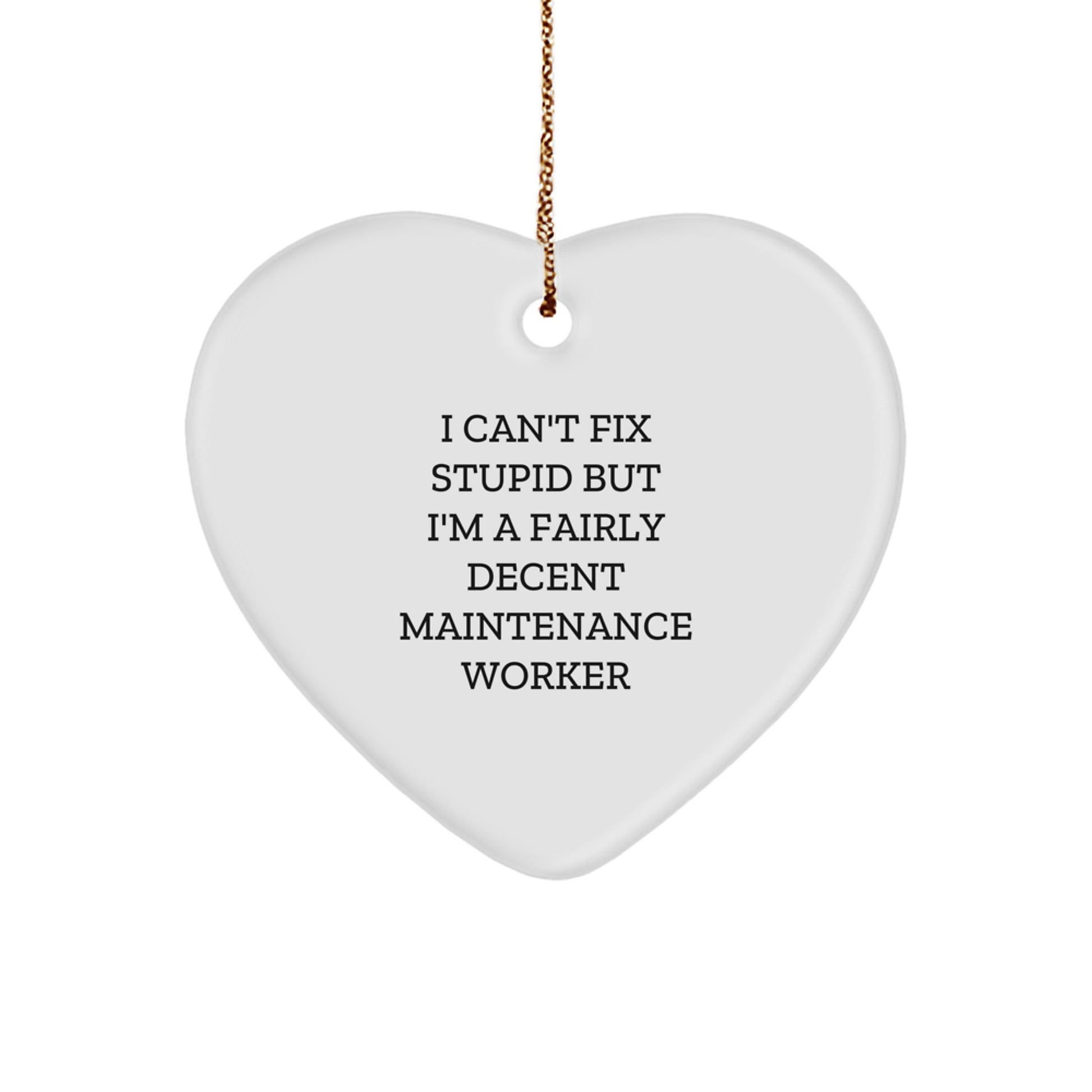 Funny Maintenance Worker Gifts for Men Maintenance Staff Gifts from Friends for Christmas Unique Heart Ornament - Image 1