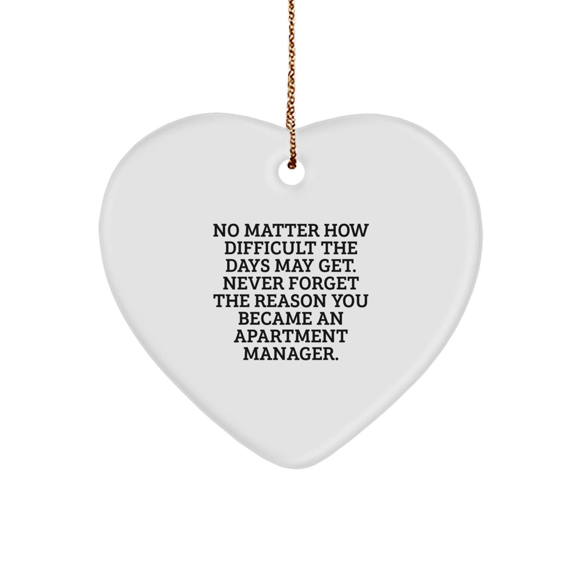 Funny Apartment Manager Gifts for Apartment Managers, Inspirational Heart Ornament with Quote, Gifts from Family to Apartment Manager for Christmas - Image 1