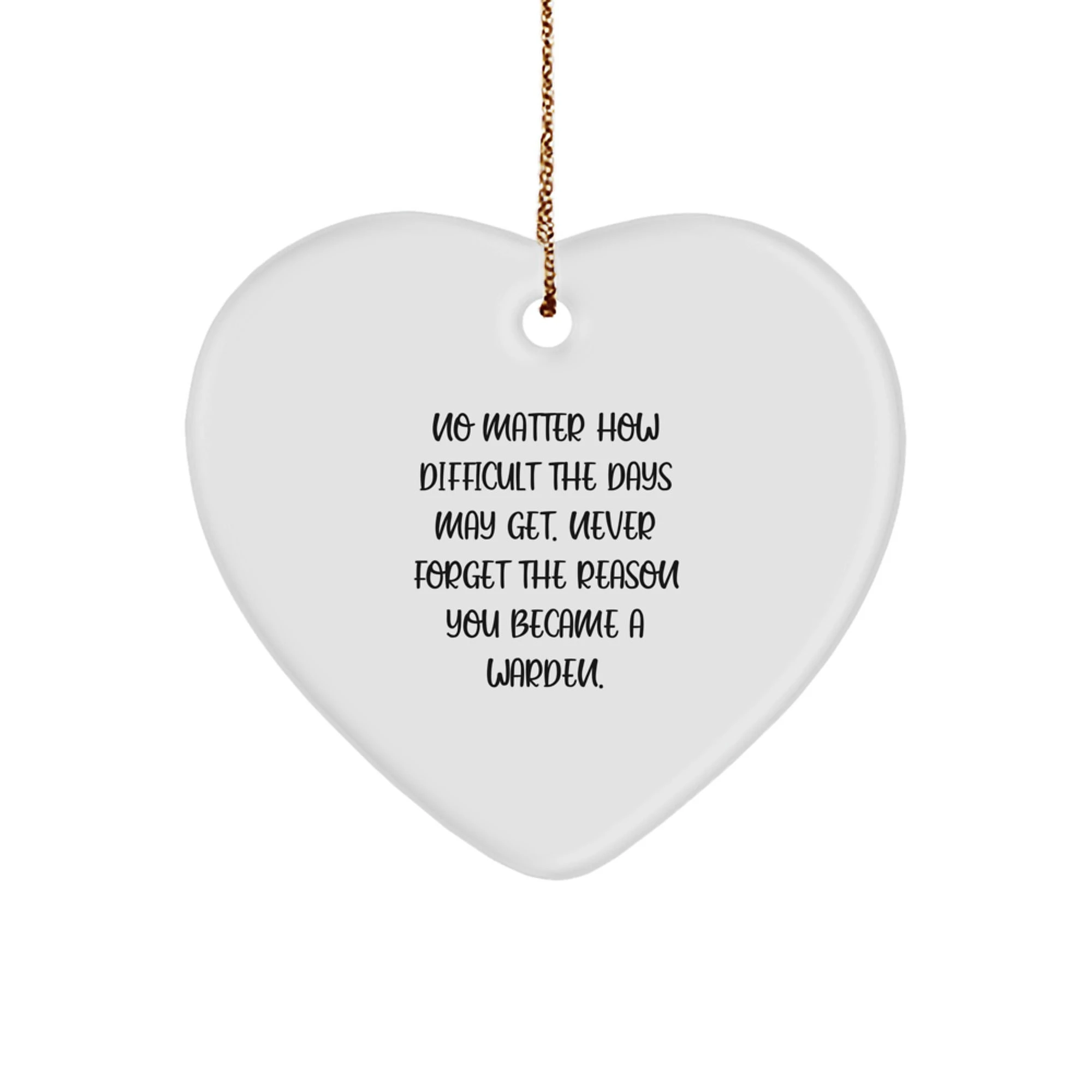 Warden Inspirational Heart Ornament Gifts from Men to Family, Christmas Unique Gifts for Women, Friend, Coworker, Warden Heart Shaped Decoration - Image 1