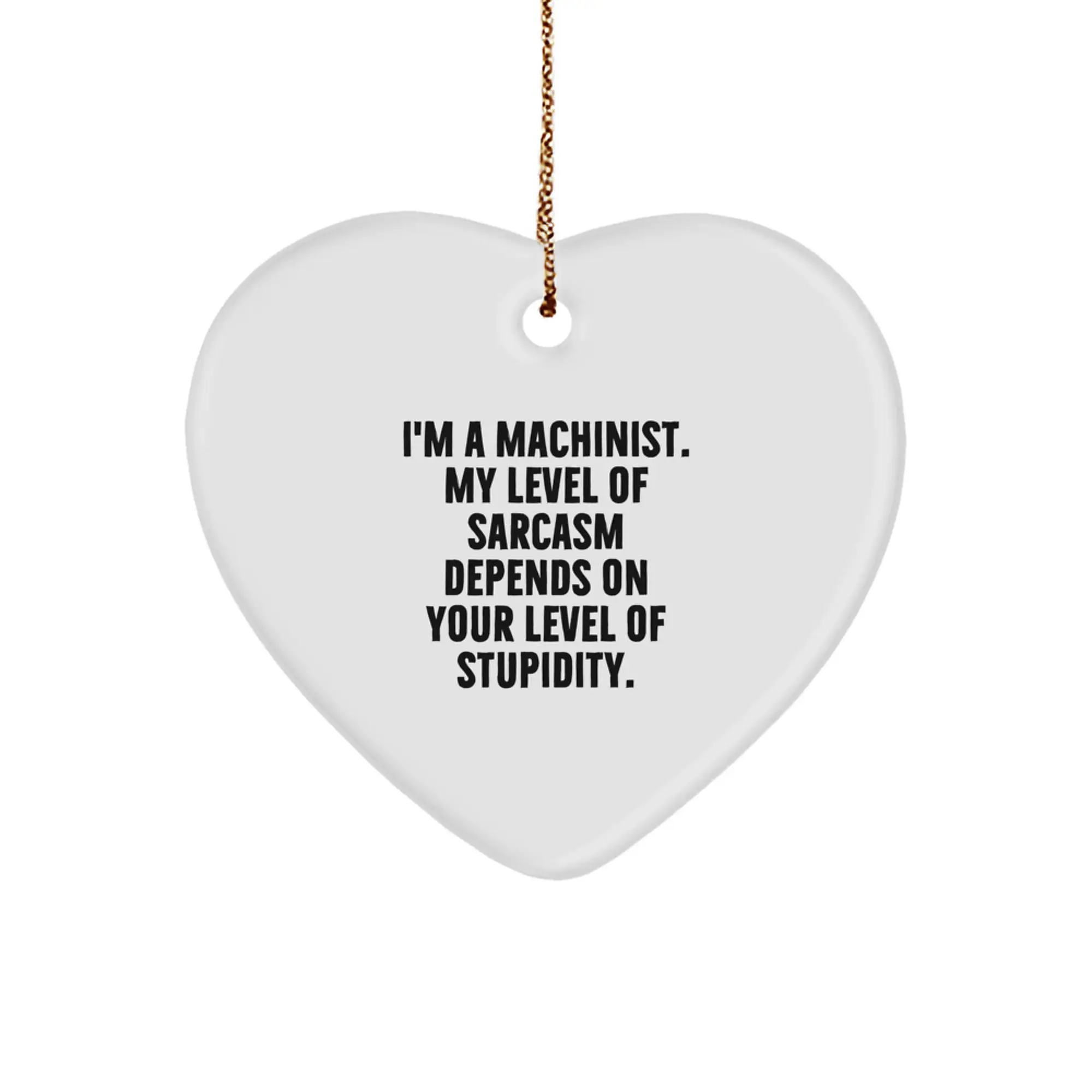 Funny Machinist Gifts, Heart Ornament for Machinist Friends, Christmas Unique Gifts from Machinist to Machinist - Image 1