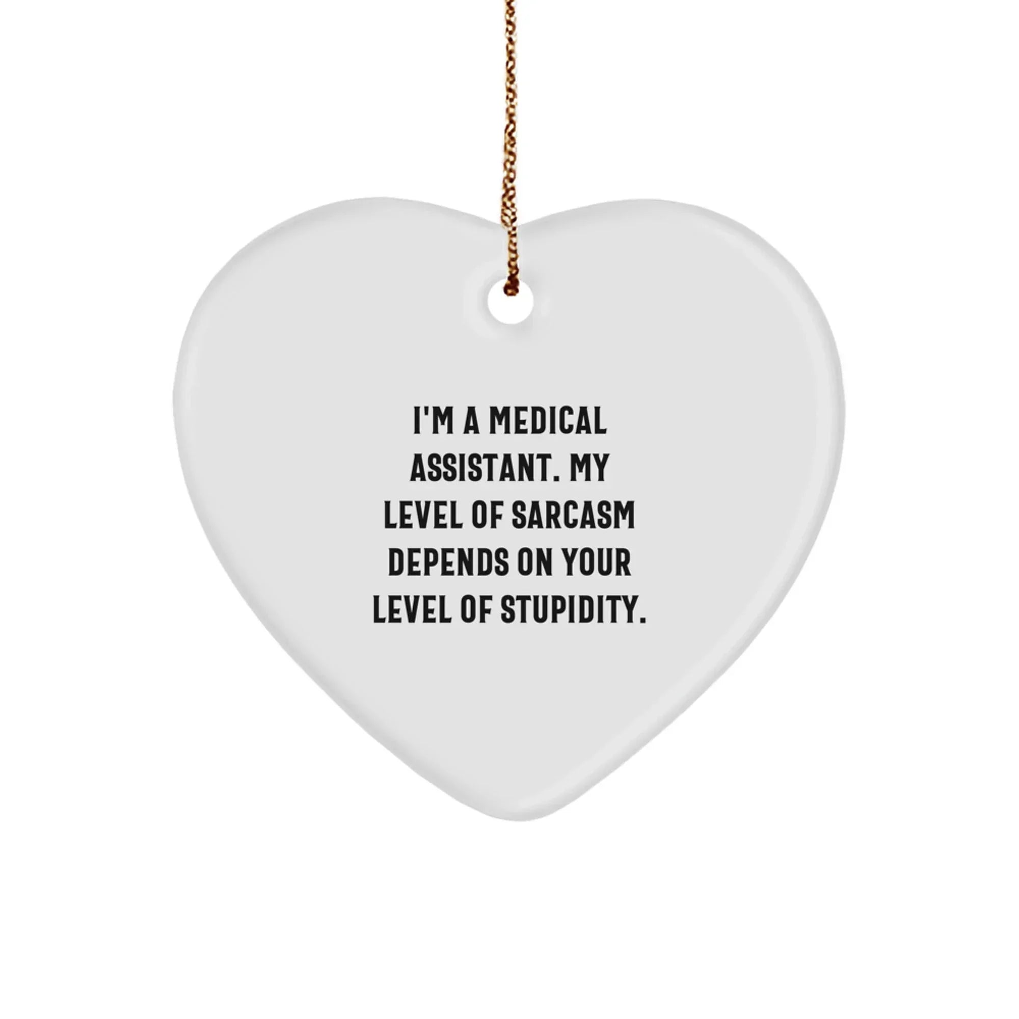 Funny Medical Assistant Gifts, Heart Ornament for Medical Assistants, Christmas Unique Gifts from Friends