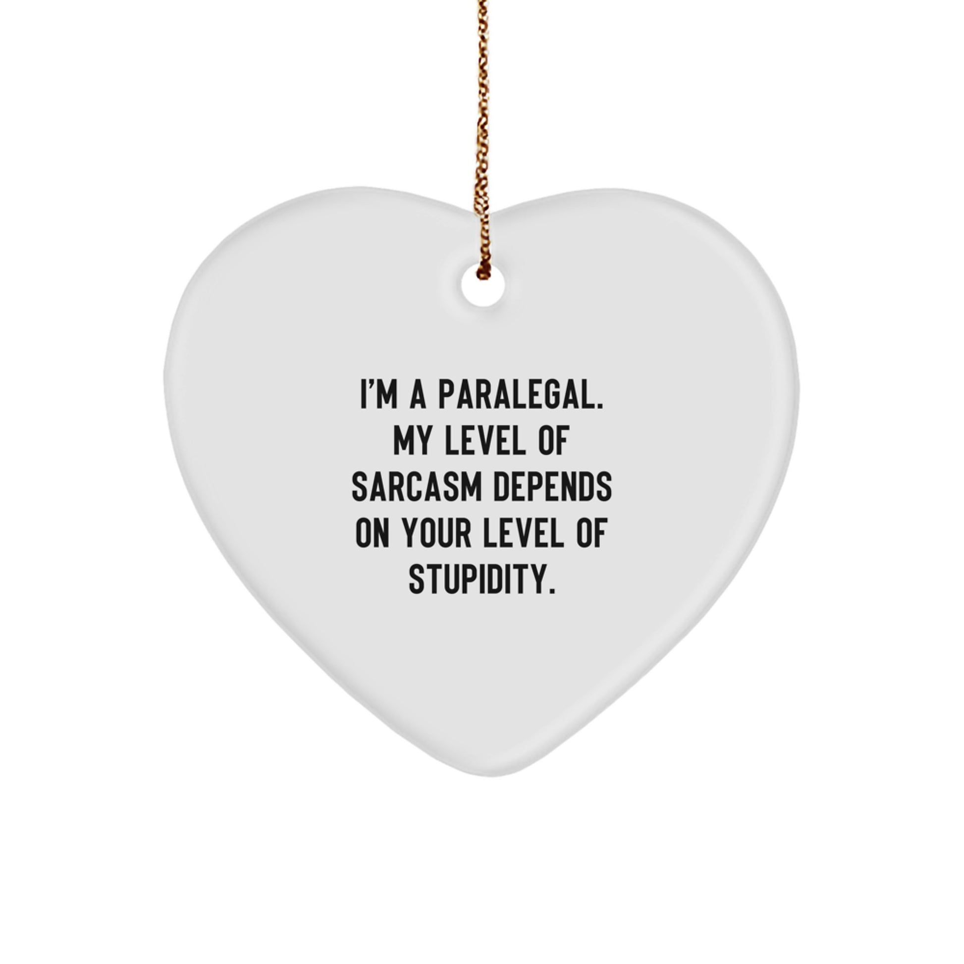Funny Paralegal Heart Ornament Gifts for Paralegal Men - I'm A Paralegal Christmas Unique Gifts from Friends - Image 1