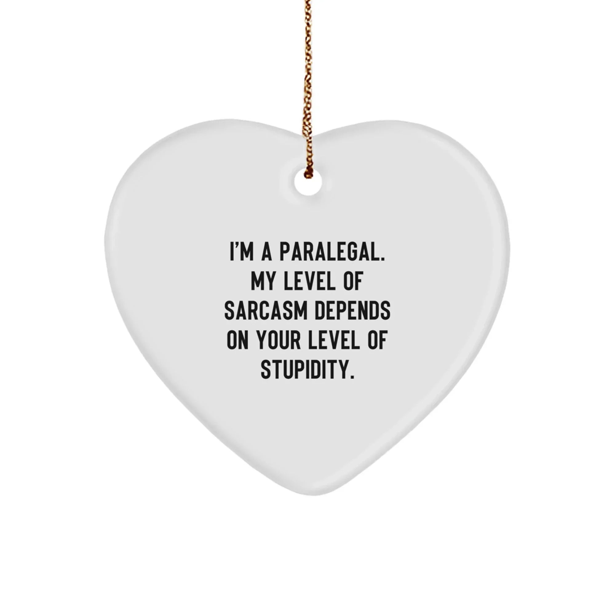Funny Paralegal Heart Ornament Gifts for Paralegal Men - I'm A Paralegal Christmas Unique Gifts from Friends