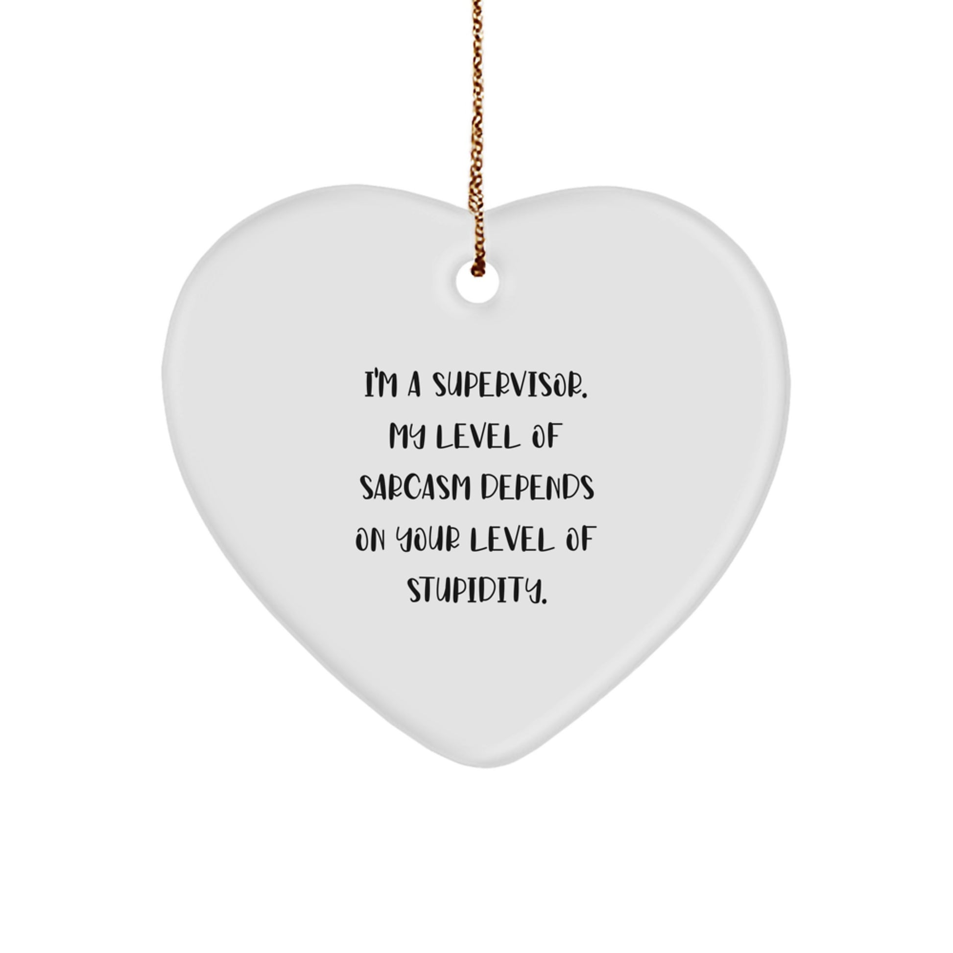 Funny Supervisor Heart Ornament Gifts for Men by Friends, Christmas Unique Decoration for Home - Image 1