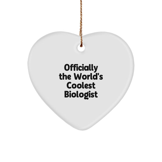Funny Biologist Gifts from Friends, Officially The World's Coolest Biologist Heart Ornament for Christmas Unique Gifts, Perfect for Biologist Men or Women - Image 1