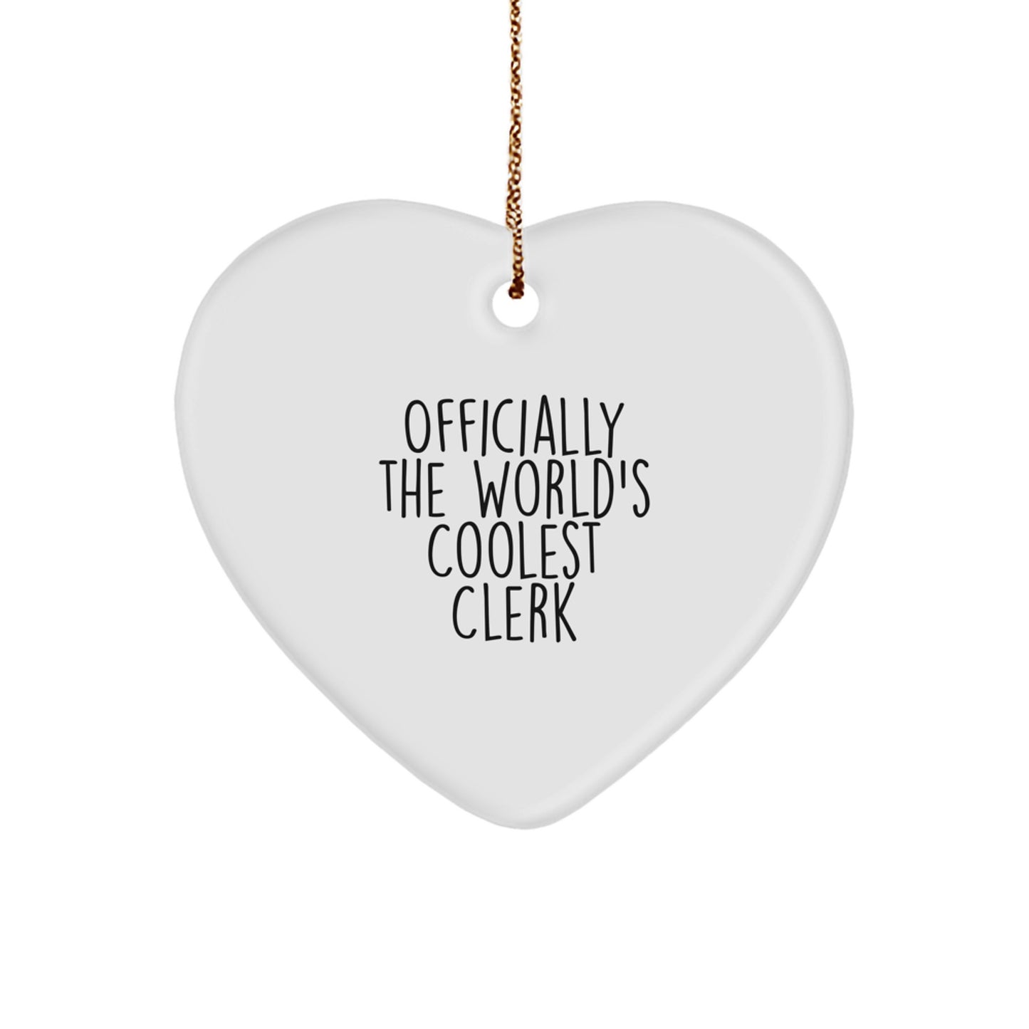 Funny Clerk Gifts from Friends, Heart Ornament for Men, Unique Christmas Unique Gifts for Clerks, Officially The World's Coolest Clerk - Image 1