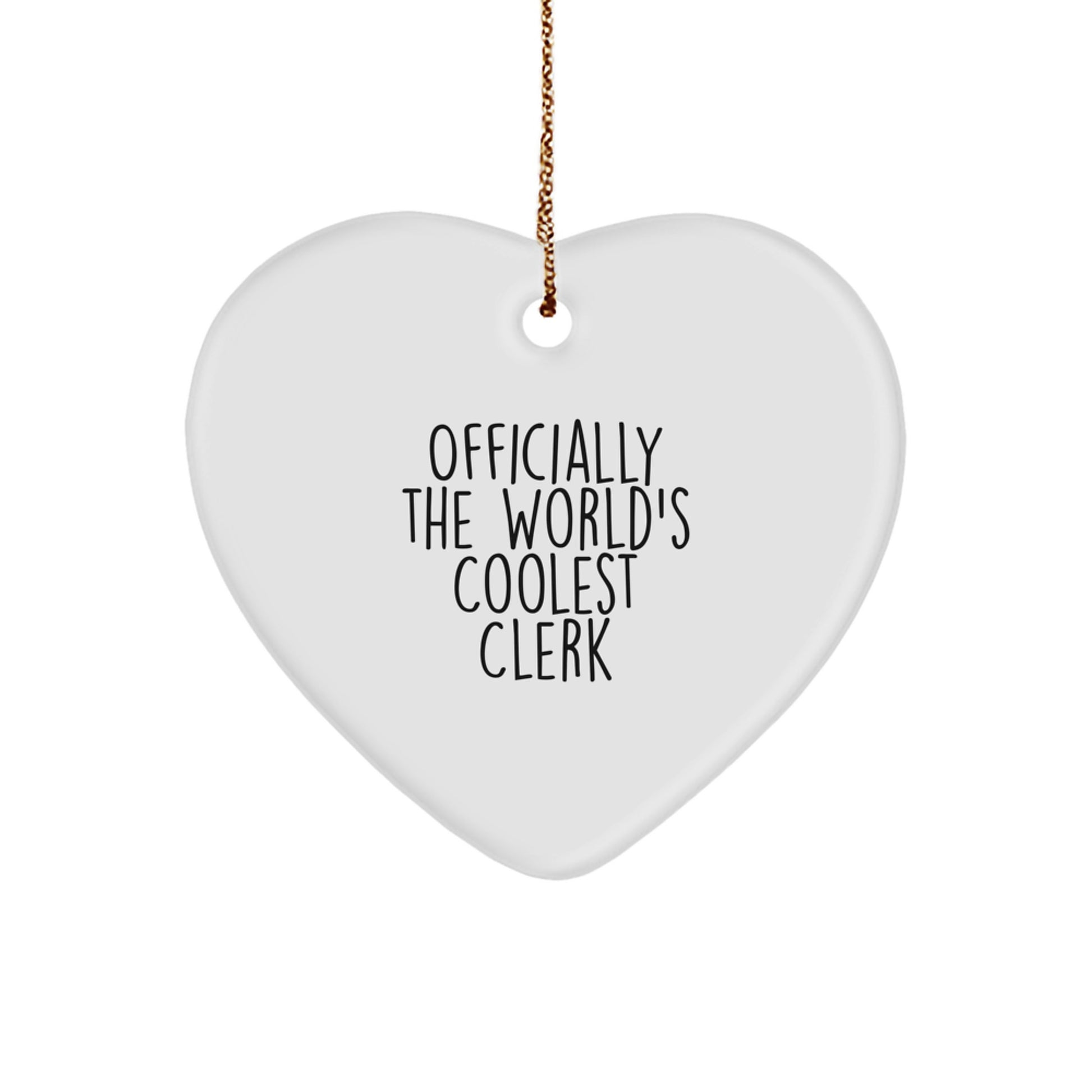 Funny Clerk Gifts from Friends, Heart Ornament for Men, Unique Christmas Unique Gifts for Clerks, Officially The World's Coolest Clerk - Image 1
