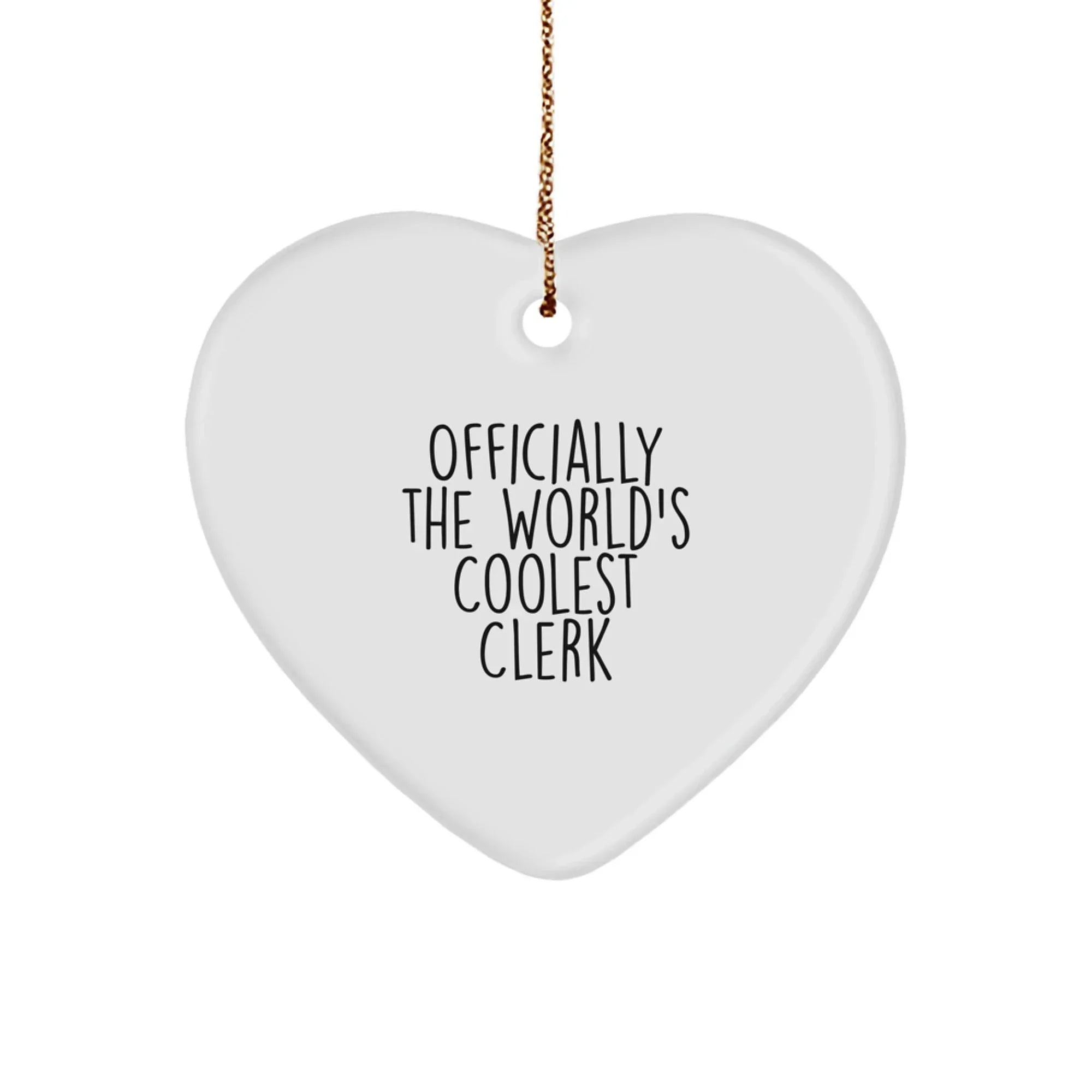 Funny Clerk Gifts from Friends, Heart Ornament for Men, Unique Christmas Unique Gifts for Clerks, Officially The World's Coolest Clerk