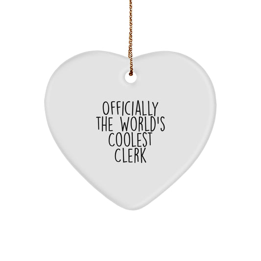 Funny Clerk Gifts from Friends, Heart Ornament for Men, Unique Christmas Unique Gifts for Clerks, Officially The World's Coolest Clerk - Image 1
