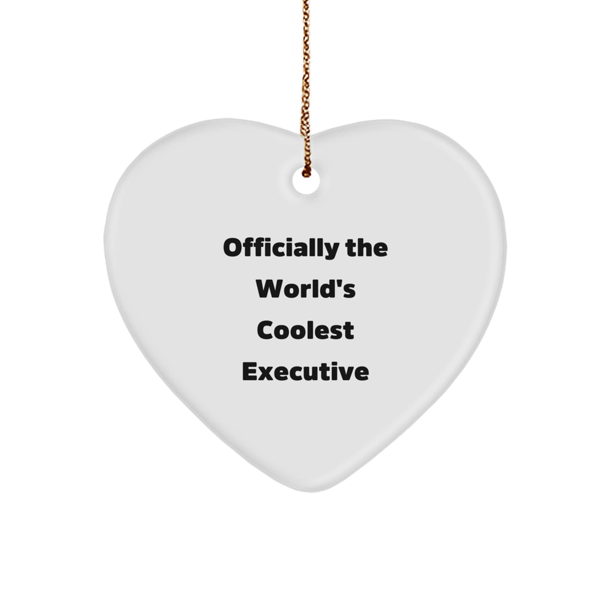 Funny Executive Heart Ornament Gifts from Friends to Executive Men, Perfect Heart Shaped Decorations for Christmas Unique Gifts, 'Officially The World's Coolest Executive' - Image 1