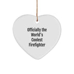 Funny Firefighter Gifts from Men to Firefighter Friends - Officially The World's Coolest Firefighter Heart Ornament Christmas Unique Gifts