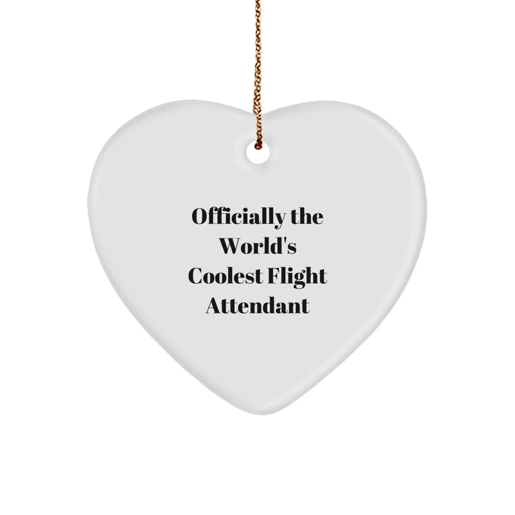 Flight Attendant Heart Ornament Gifts - Officially The World's Coolest Flight Attendant Christmas Unique Gift Ideas
