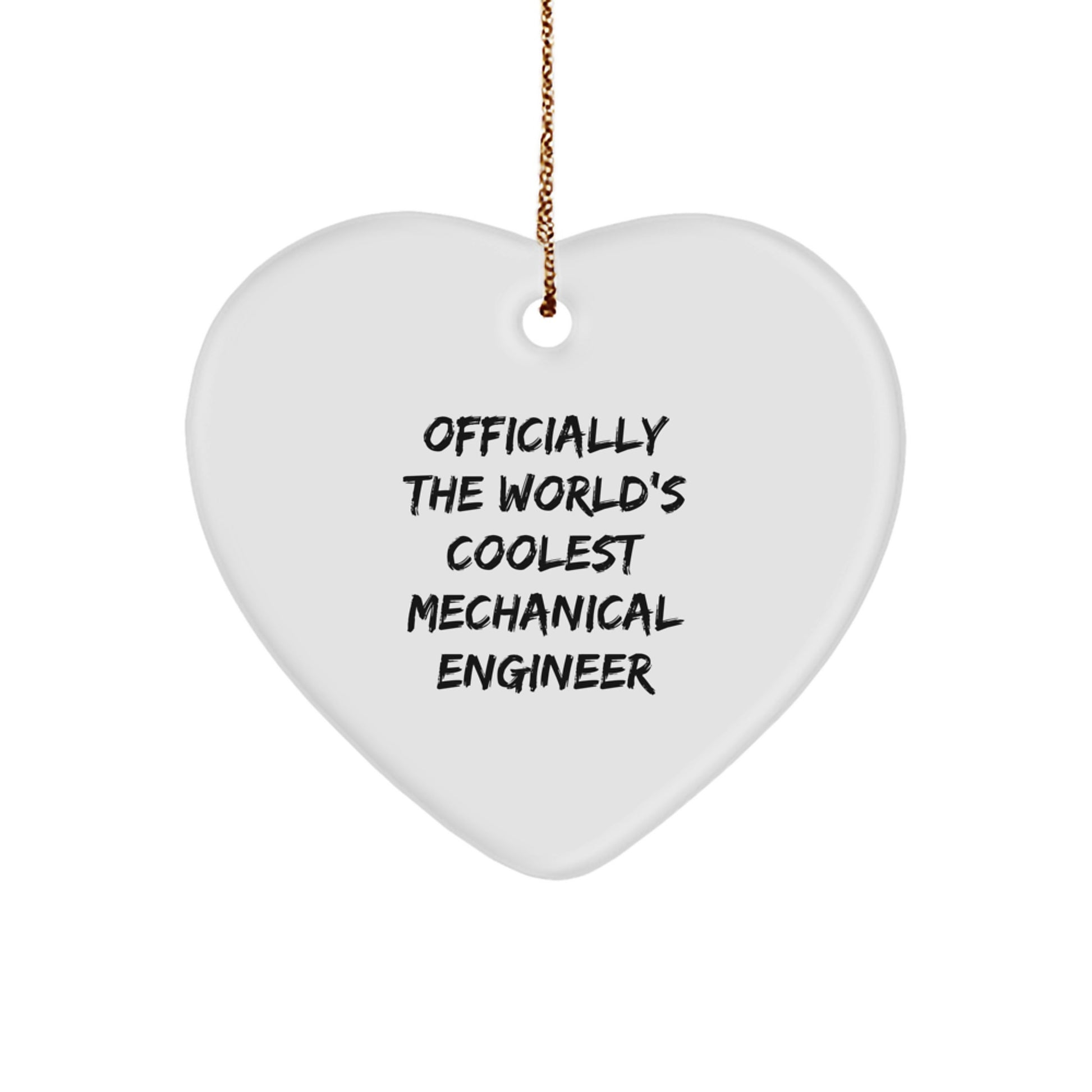 Mechanical Engineer Heart Ornament, Funny Quote Gifts from Friends to Family, Christmas Unique Gifts for Him - Image 1