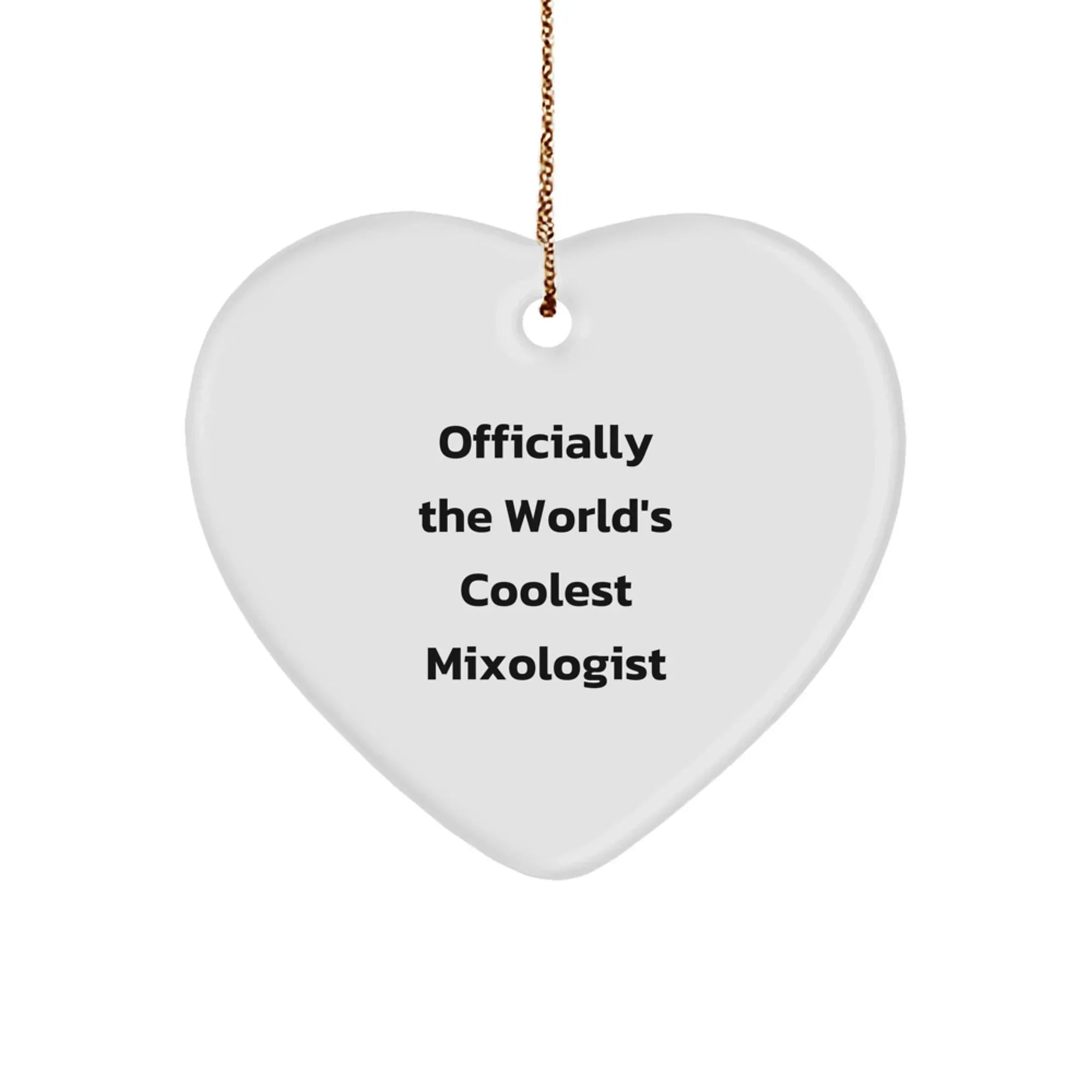 Funny Mixologist Gifts from Men - Officially The World's Coolest Mixologist Heart Ornament for Christmas, Unique Gifts for Mixologists