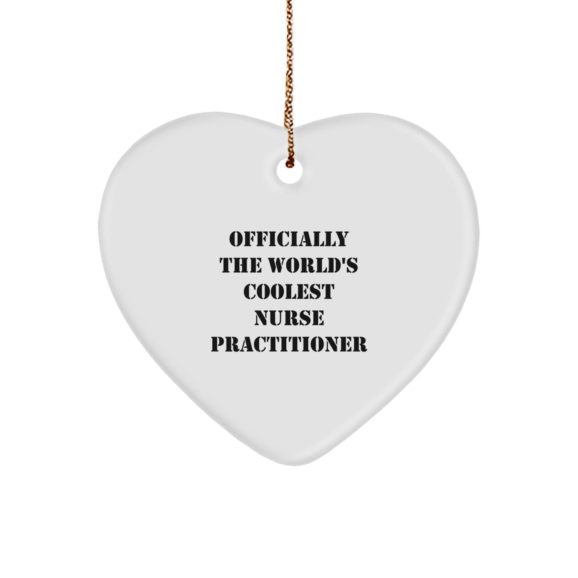 Funny Nurse Practitioner Gifts from Men to Friends, Heart Ornament for Christmas Unique Gifts - Image 1
