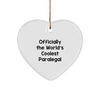 Funny Paralegal Christmas Unique Gifts from Friends - Officially The World's Coolest Paralegal Heart Ornament for Paralegal