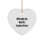 Funny Priest Heart Ornament Officially The World's Coolest Priest Christmas Unique Gift for Men by Gifts from Family