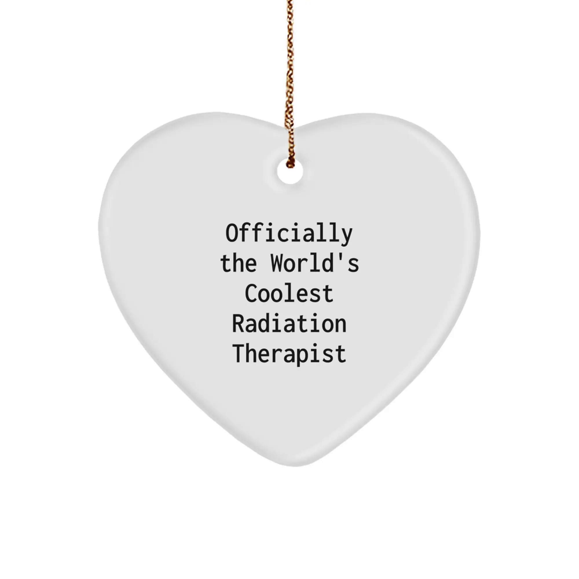 Funny Radiation Therapist Heart Ornament Gifts from Men to Women Coworkers Friends Family Christmas Unique - Image 1