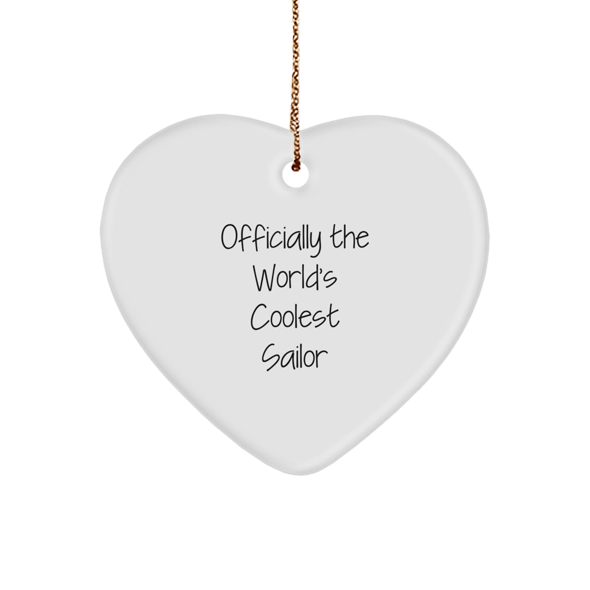 Funny Sailor Gifts from Friends for Men, Officially The World's Coolest Sailor Heart Ornament, Christmas Unique Gifts - Image 1