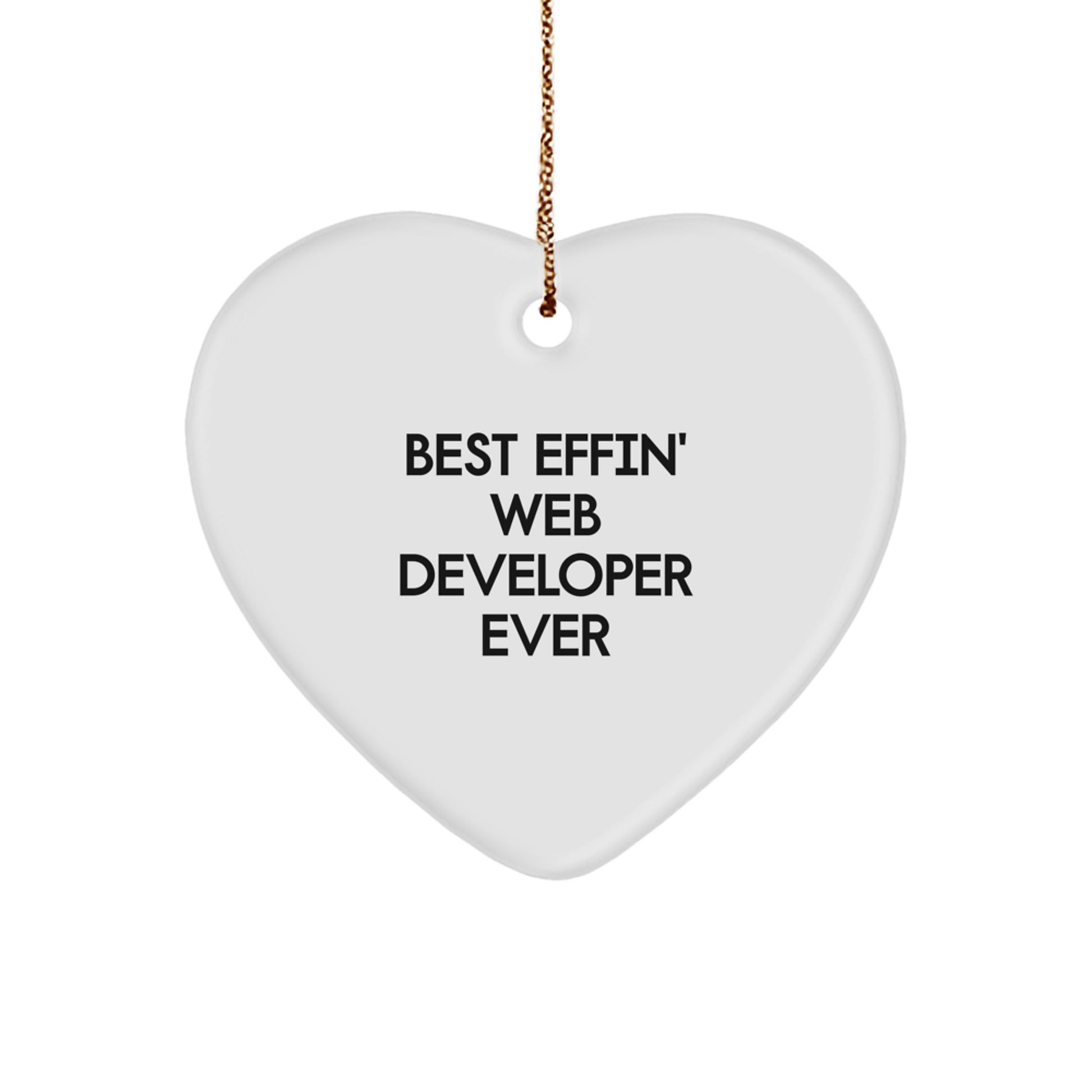Funny Web Developer Gifts from Best Effin' Web Developer Ever Heart Ornament for Christmas Unique Presents - Image 1