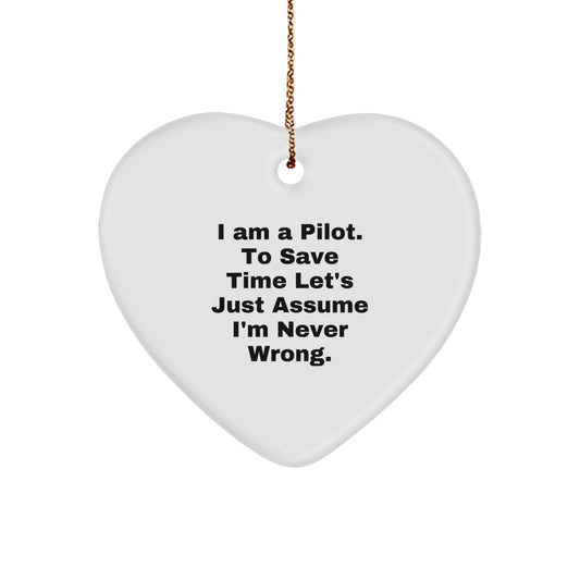 Funny Pilot Heart Ornament Gifts for Him from Friends and Family, Unique Christmas Decorations with Humorous Quote 'I'm Never Wrong' - Perfect Pilot Present - Image 1
