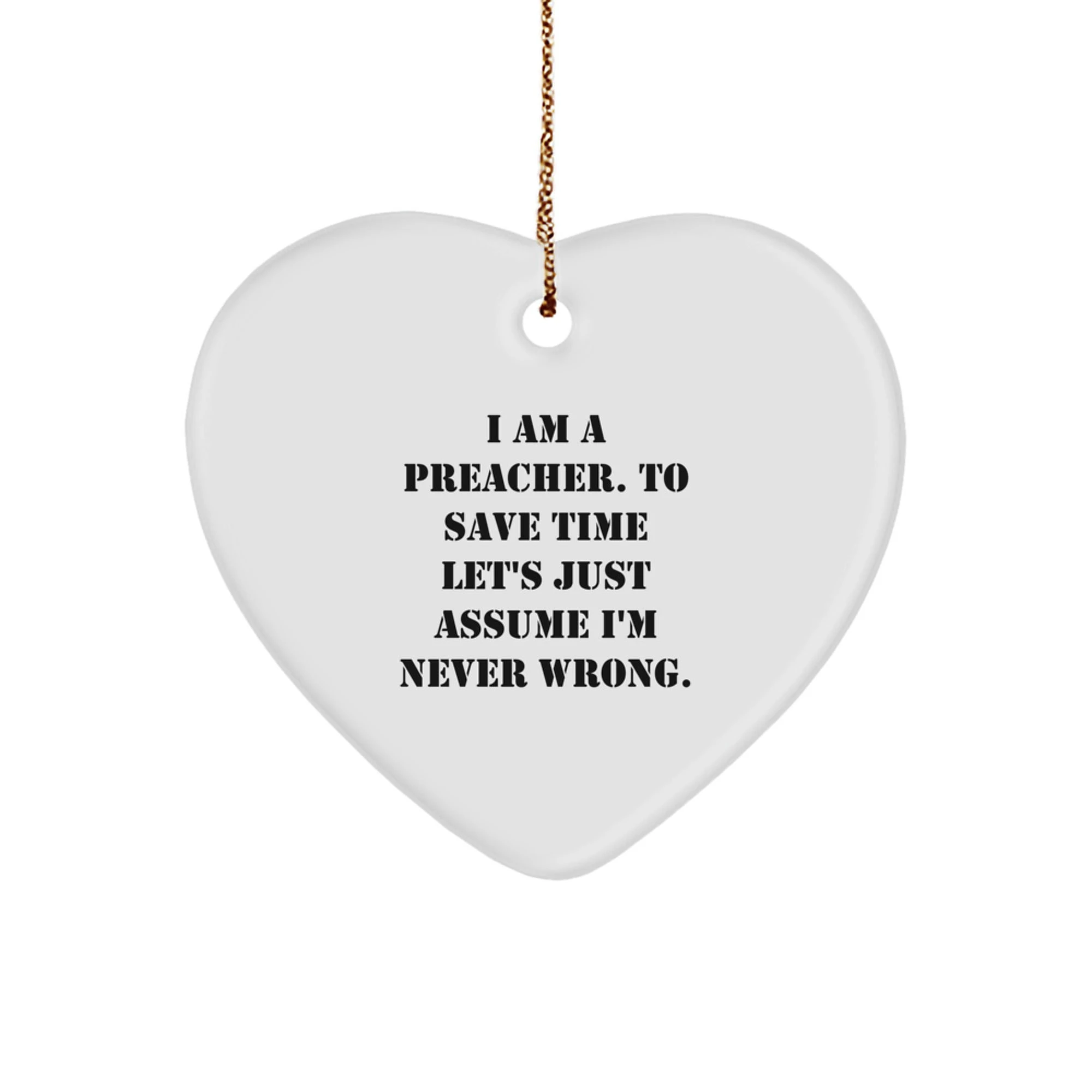 Funny Preacher Gifts for Him - I Am A Preacher Heart Ornament, Unique Christmas Memorable Presents for Men from Family