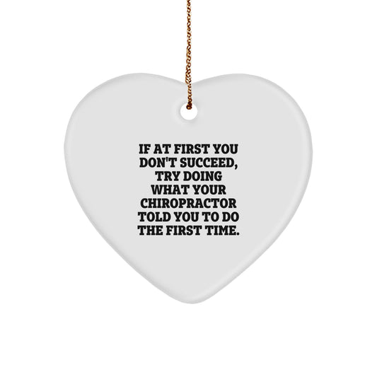 Chiropractor Gifts from Friends and Family - Heart Ornament with Funny Quote, White, 2.75'' Tall, Perfect for Christmas - Image 1