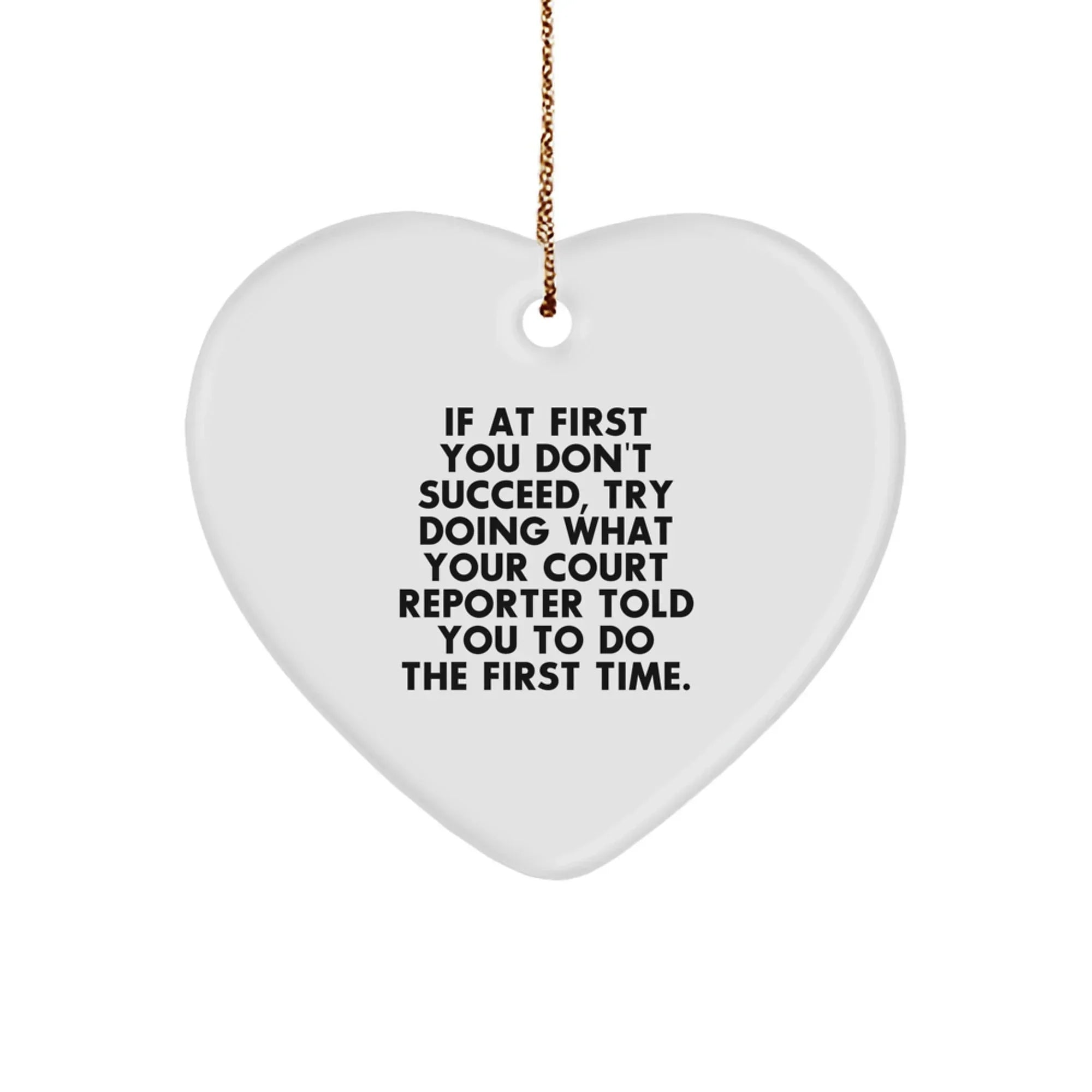 Funny Court Reporter Gifts from Men - Heart Ornament for Court Reporters at Christmas - Court Reporter Heart Shaped Ornament with Sublimation Printing