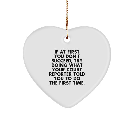 Funny Court Reporter Gifts from Men - Heart Ornament for Court Reporters at Christmas - Court Reporter Heart Shaped Ornament with Sublimation Printing - Image 1