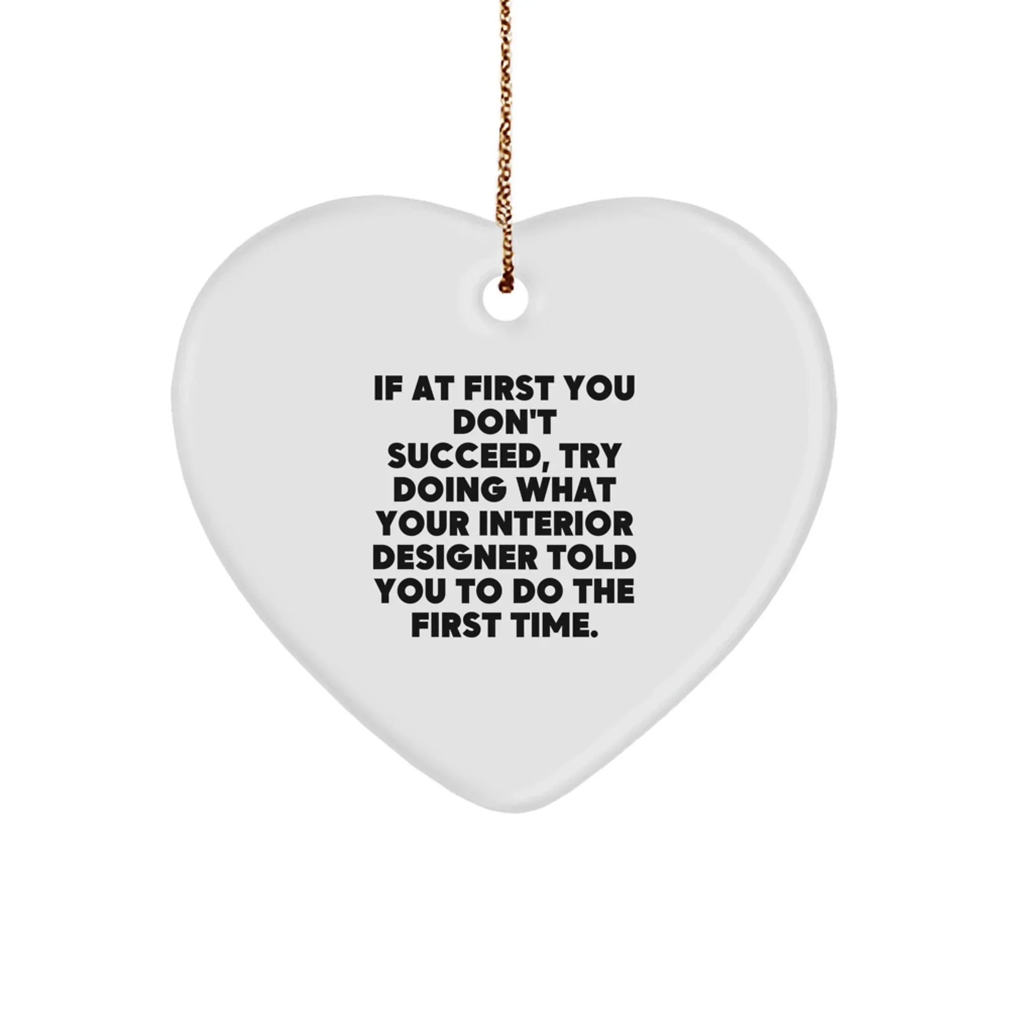 Funny Interior Designer Gifts from Men to Women Friends Christmas Unique Heart Ornaments
