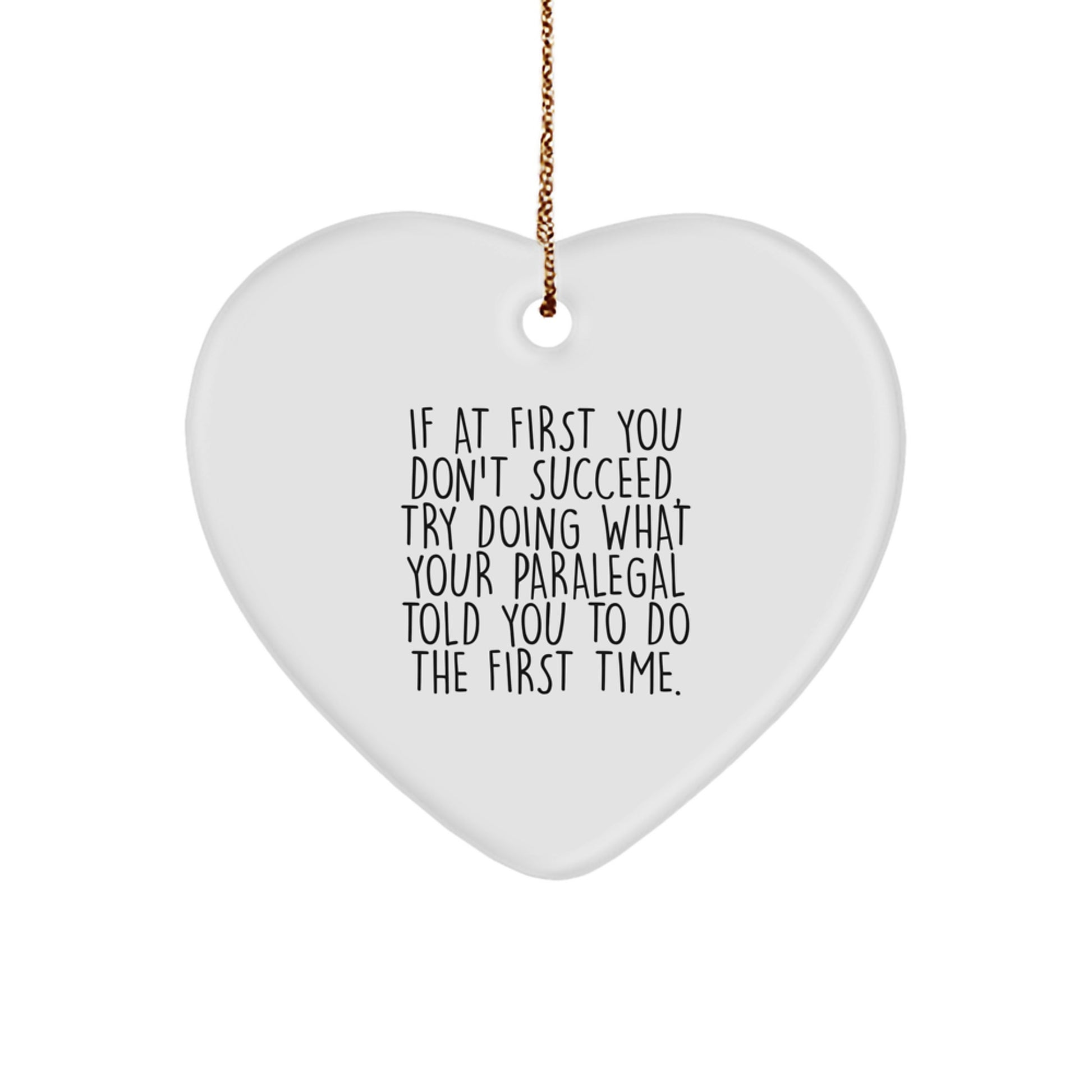 Funny Paralegal Heart Ornament Gifts from Friends - Inspirational Quote Christmas Unique Ornaments for Paralegal Coworkers - Image 1