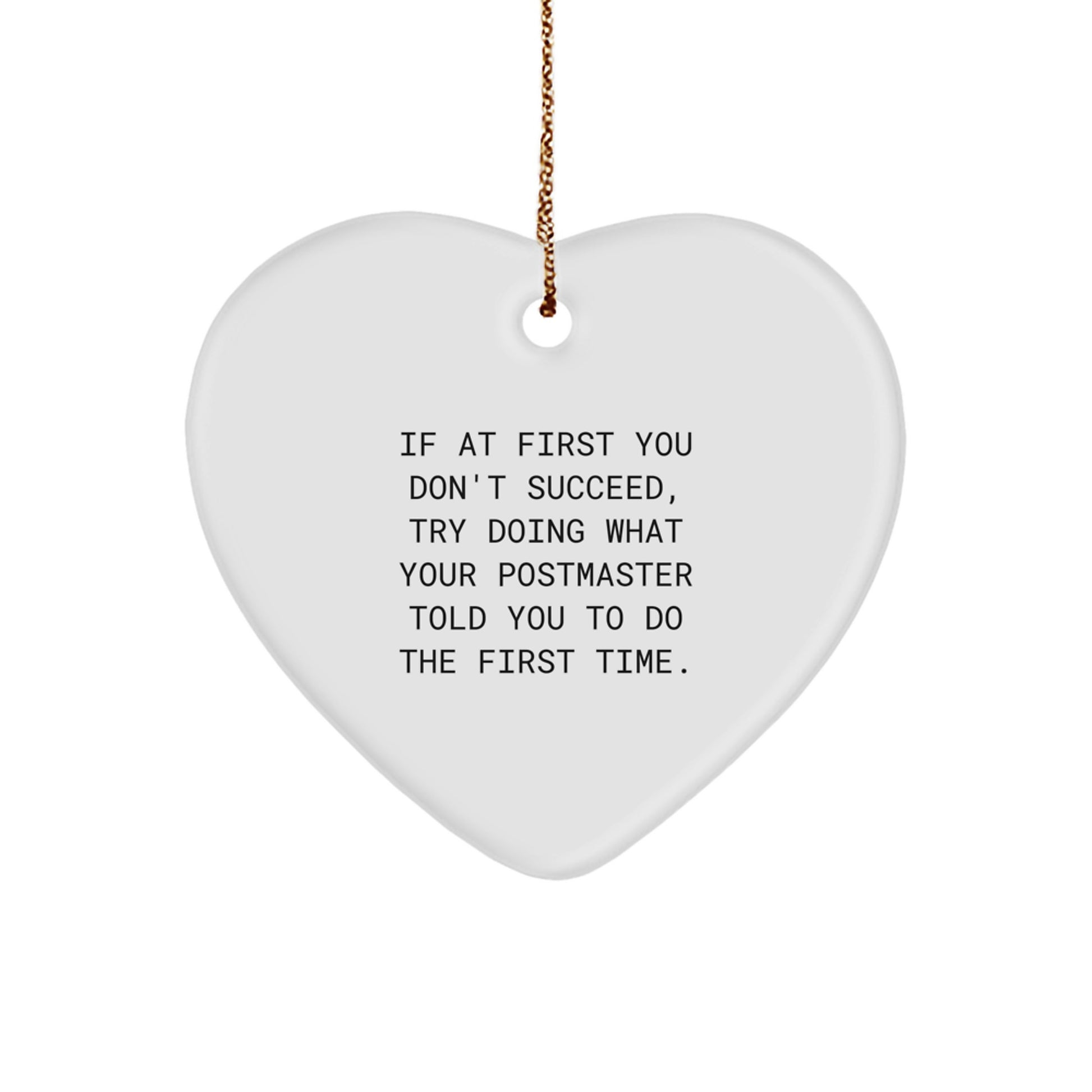 Funny Postmaster Heart Ornament, Gifts from Friends for Christmas Unique Postmaster Gifts, Inspirational Quote Postmaster Ornament - Image 1