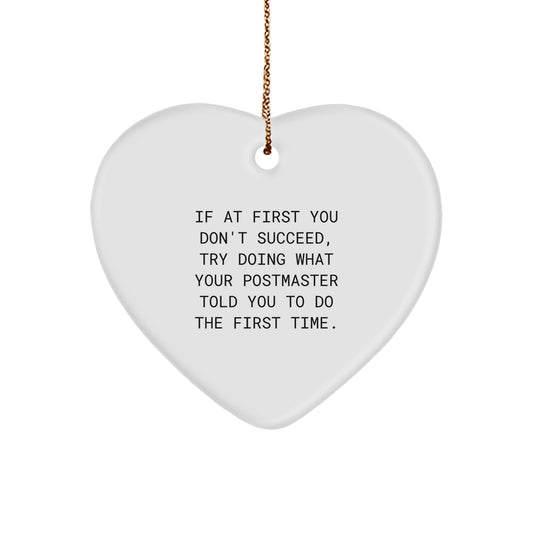 Funny Postmaster Heart Ornament, Gifts from Friends for Christmas Unique Postmaster Gifts, Inspirational Quote Postmaster Ornament - Image 1