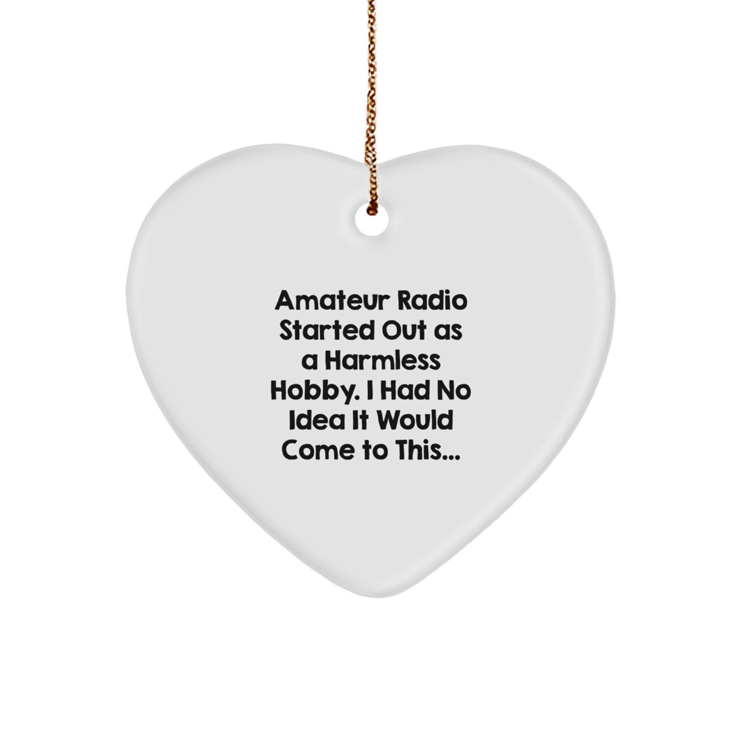 Funny Amateur Radio Heart Ornament, Gifts from Friends for Amateur Radio Enthusiasts, Christmas Unique Gifts - Image 1