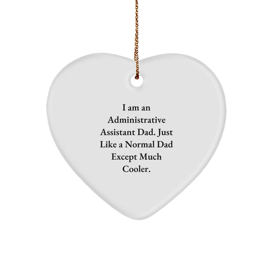 Funny Administrative Assistant Gifts for Men - I'm Dad, But Much Cooler Heart Ornament, Christmas Unique Gifts from Dad to His Superstar Son - Image 1