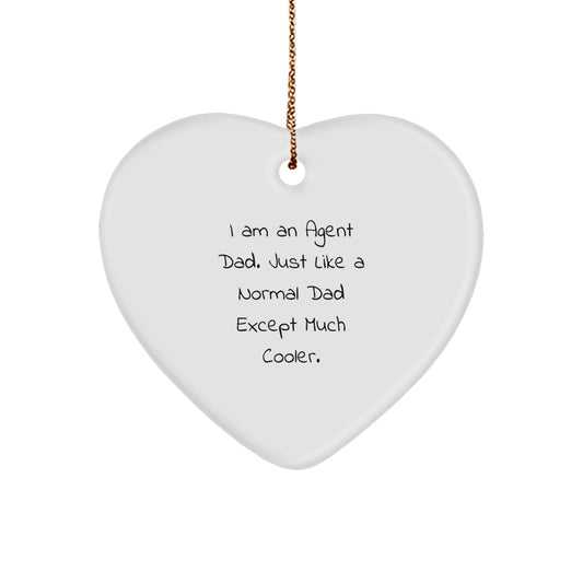 Funny Agent Gifts from Dad, Heart Ornament for Agent Dad, Perfect Unique Christmas Unique Gifts for Agent Men - Image 1