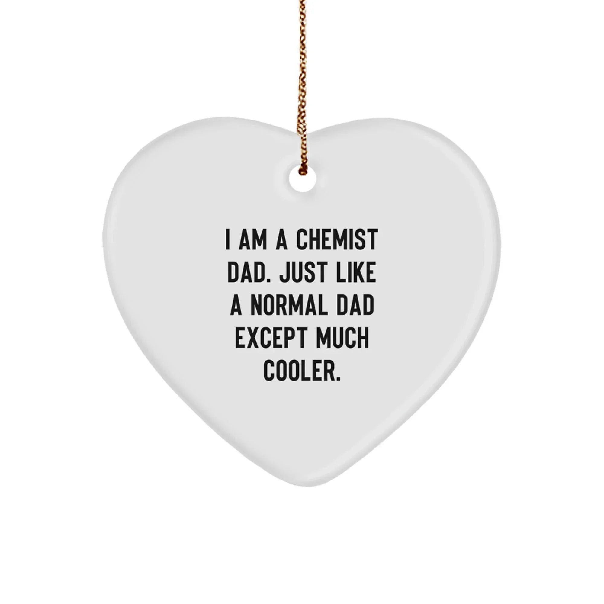 Funny Gift Ideas for Chemist Men from Family and Friends - Heart Ornament, Chemist Dad Christmas Unique Gift