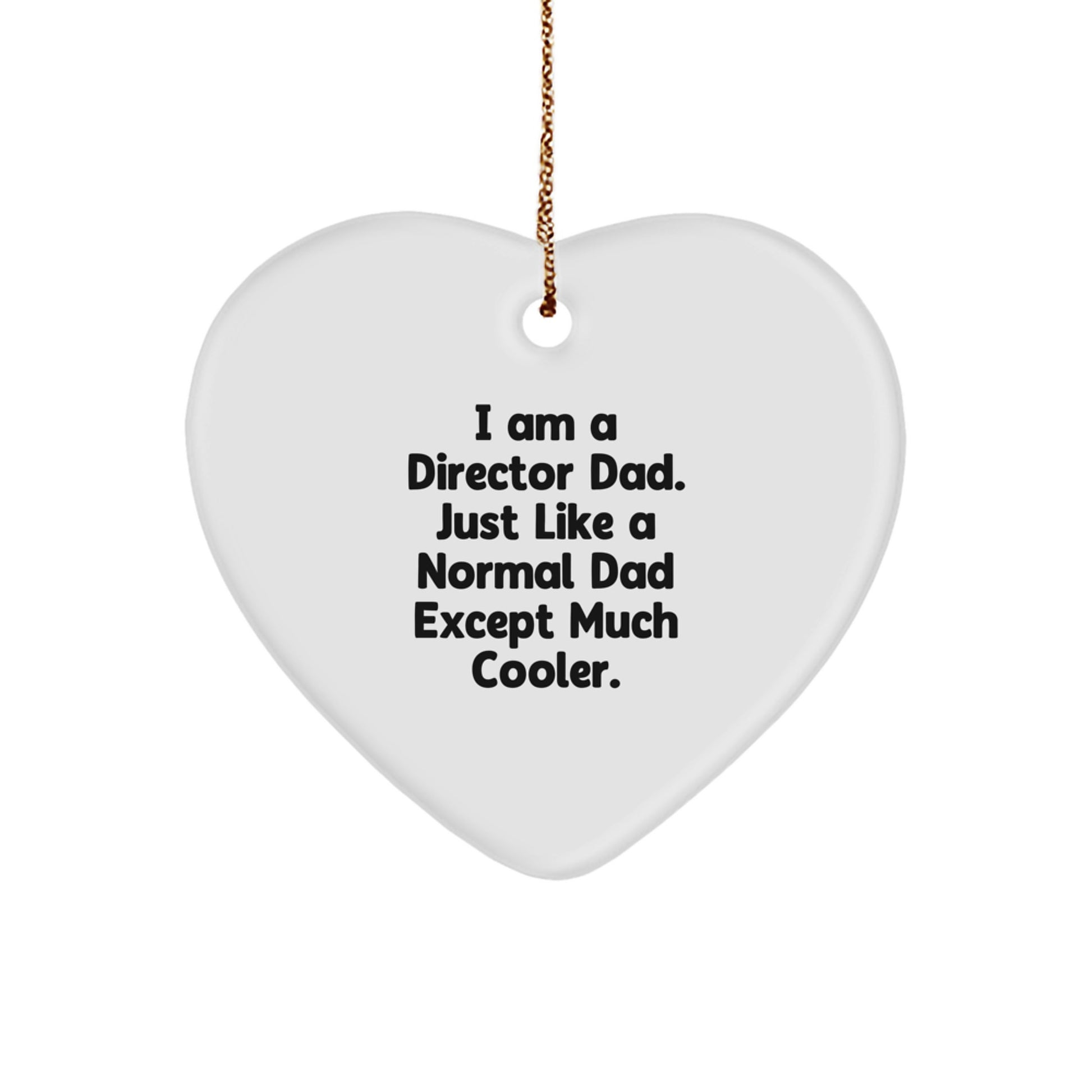 Funny Director Dad Heart Ornament Gifts from Men for Christmas Unique Present - Image 1