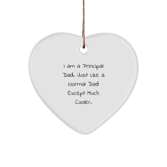 Principal Dad Gifts: Funny Heart Ornament for Christmas - Gifts from Men to Principal, Heart-Shaped - Image 1