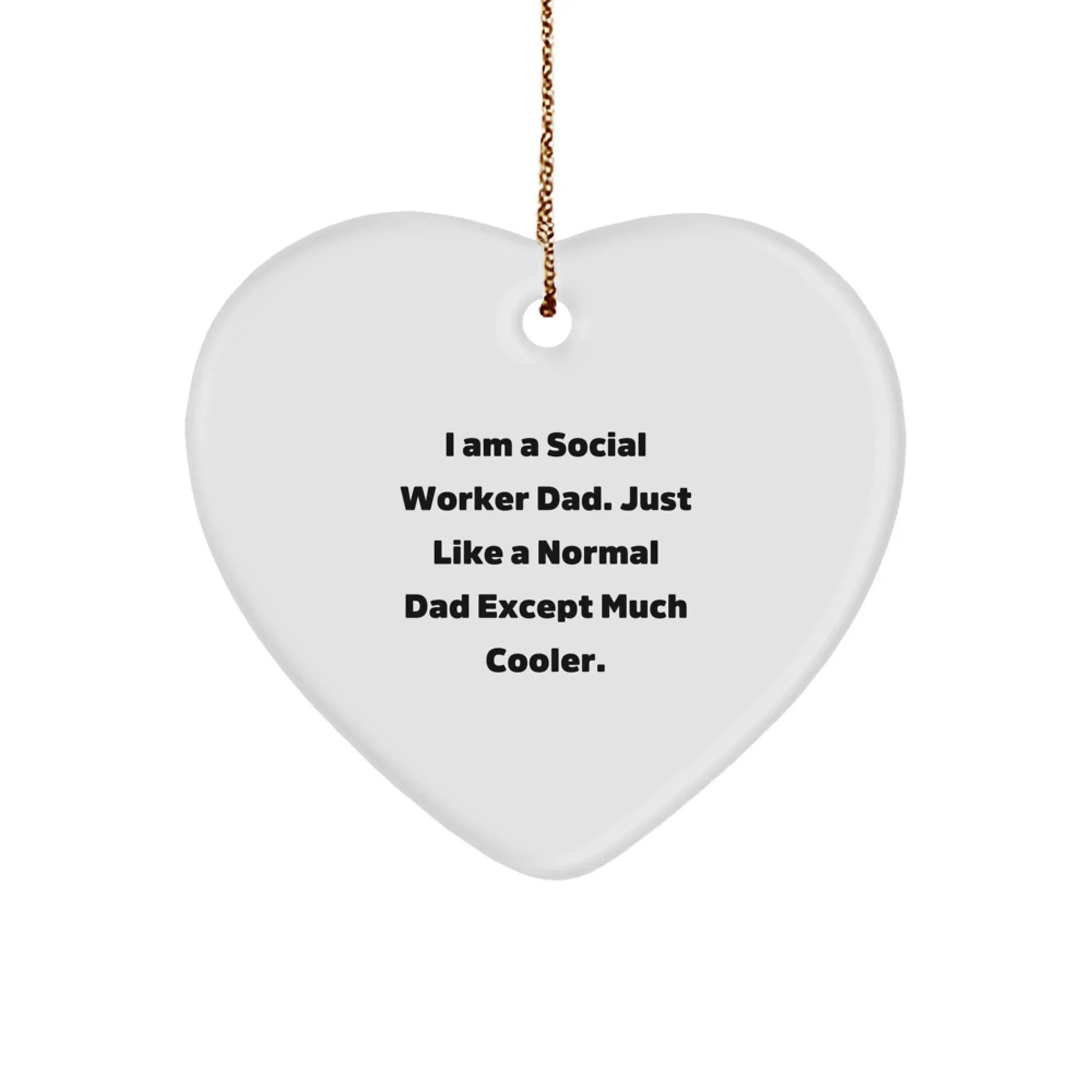 Social Worker Heart Ornament Gifts from Mom - Funny Dad Quote Christmas Unique Gifts for Social Worker Dad