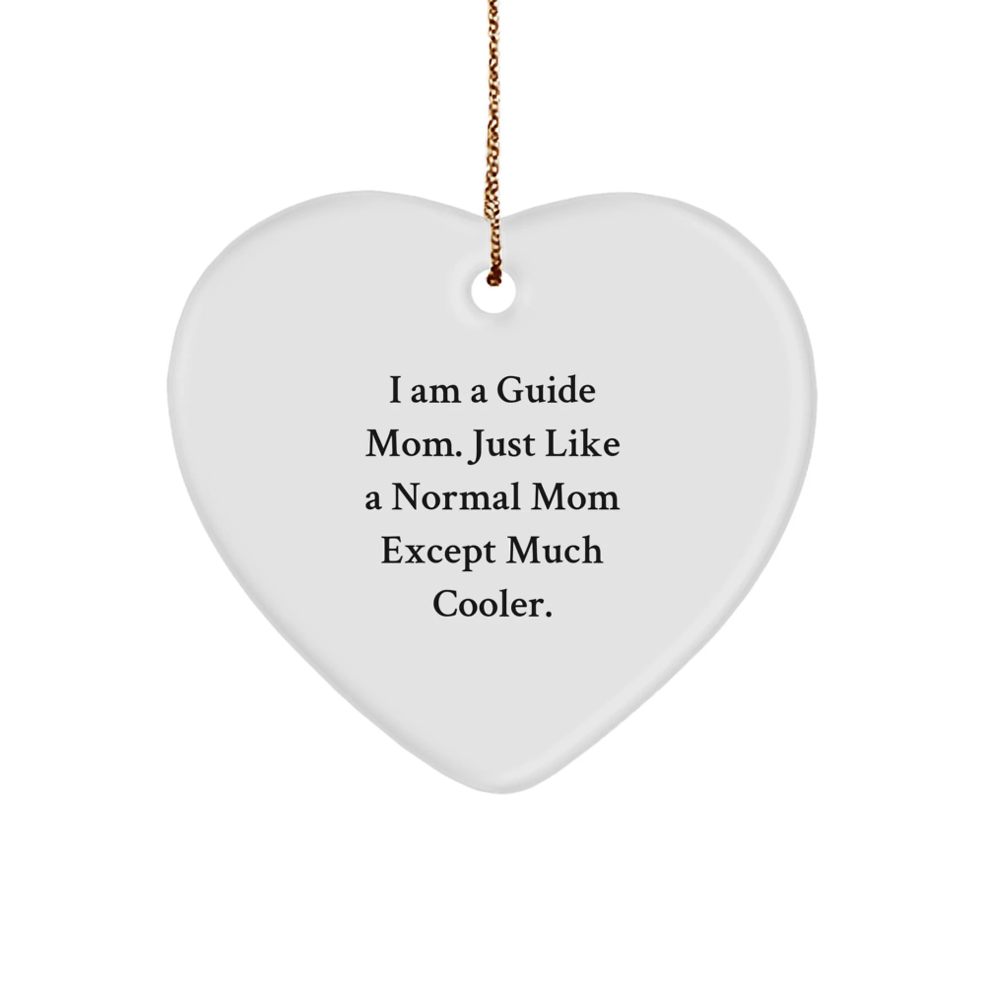 Gifts from Guide Moms - Funny Heart Ornament for Guide Men and Women - Unique Christmas Unique Gifts for Guide Families