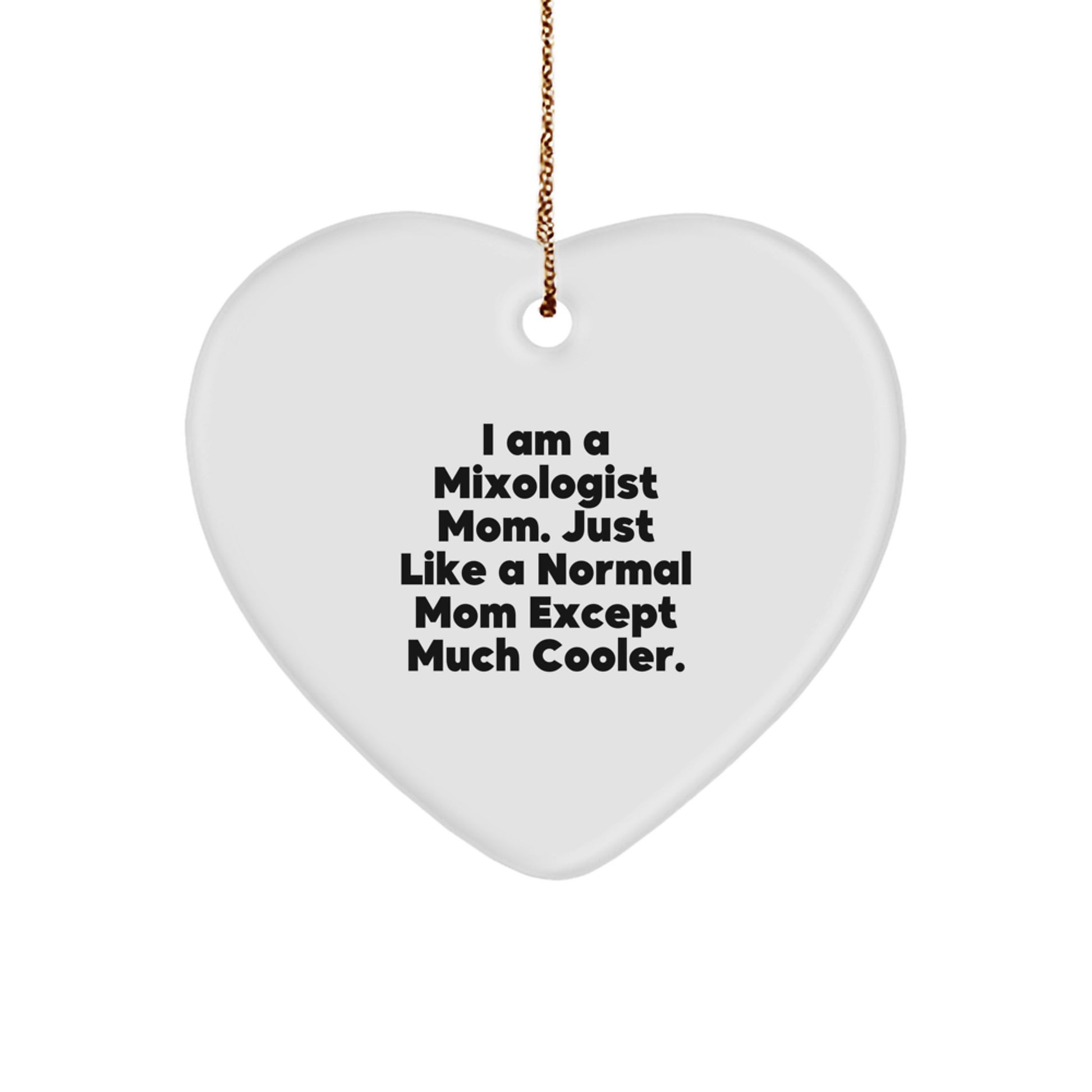 Funny Mixologist Mom Gifts from Women to Friends - Heart Ornament Christmas Unique Gift Ideas for Women - Image 1