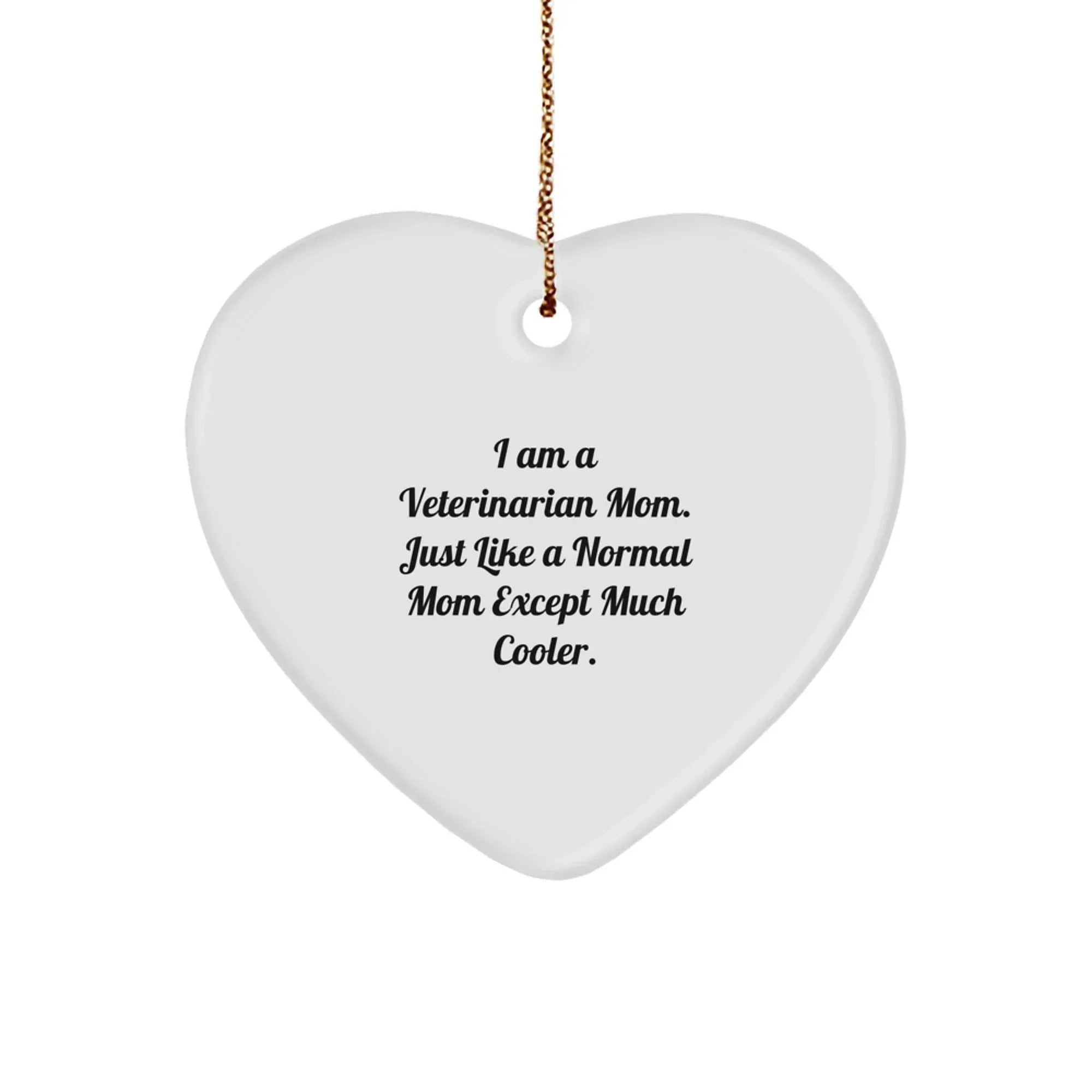Funny Veterinarian Mom Gifts for Christmas Unique Heart Ornament from Mom to Daughter