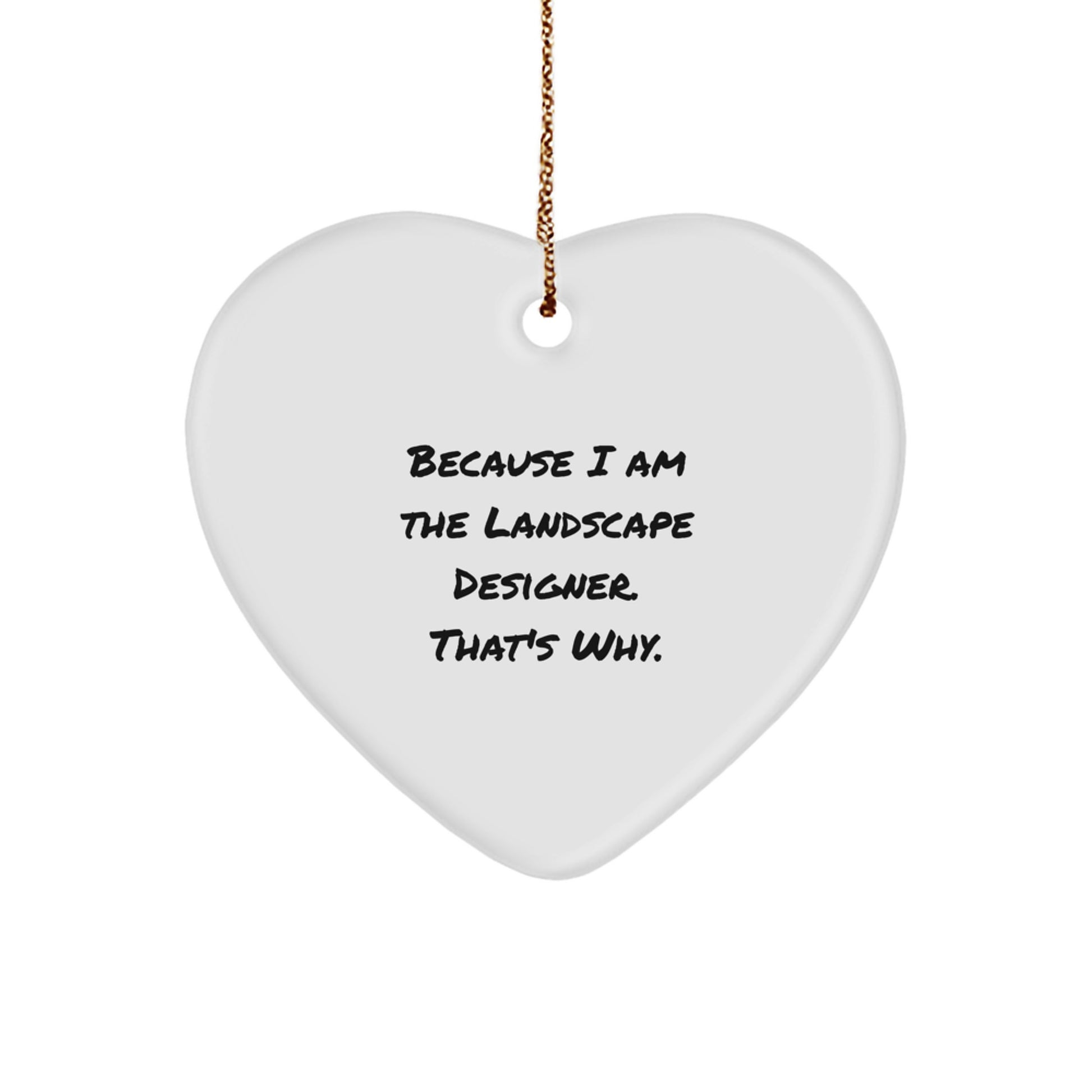 Funny Heart Ornament Gifts from Friends to Landscape Designer Christmas Unique Gifts - Image 1
